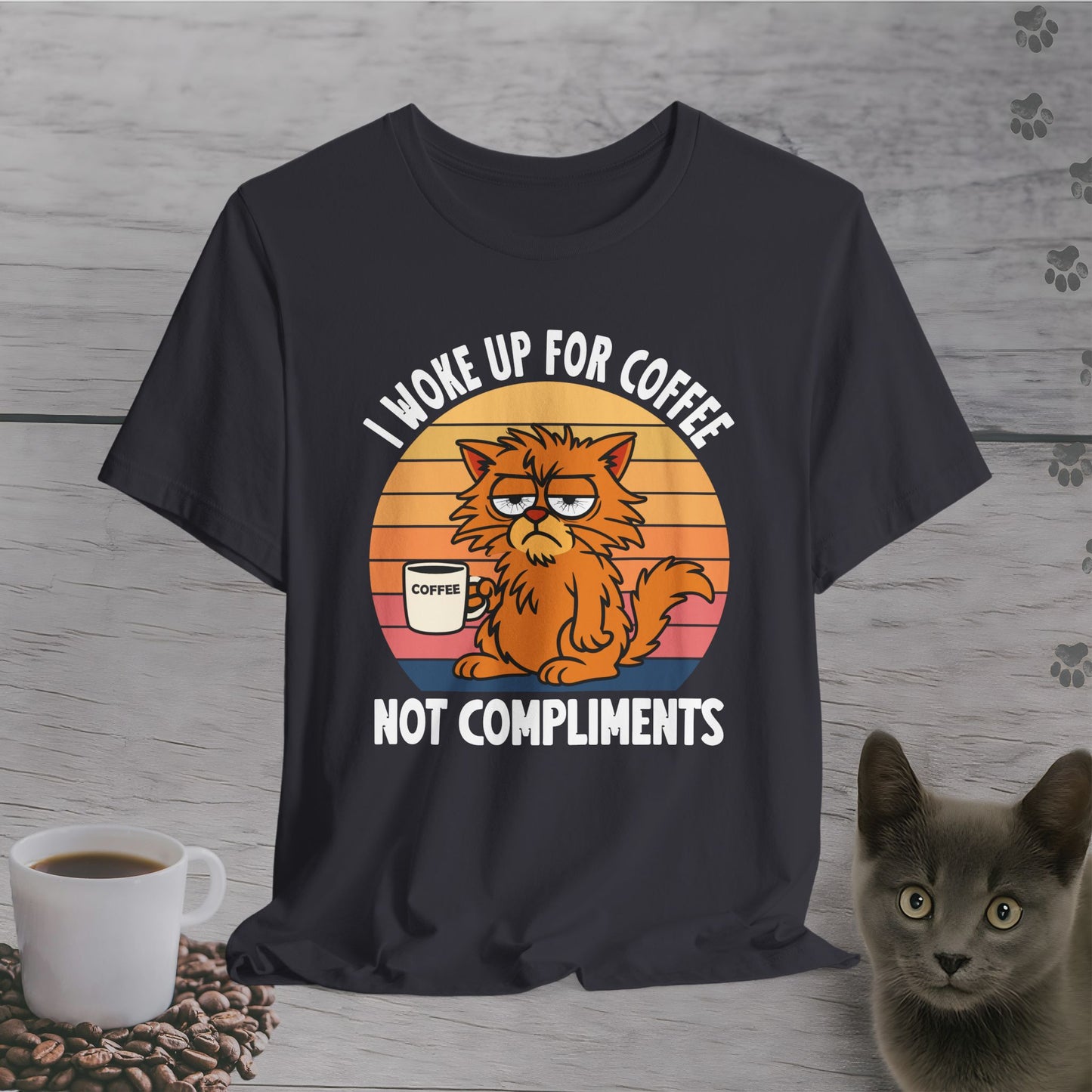 Coffee Not Compliments Cat T-Shirt