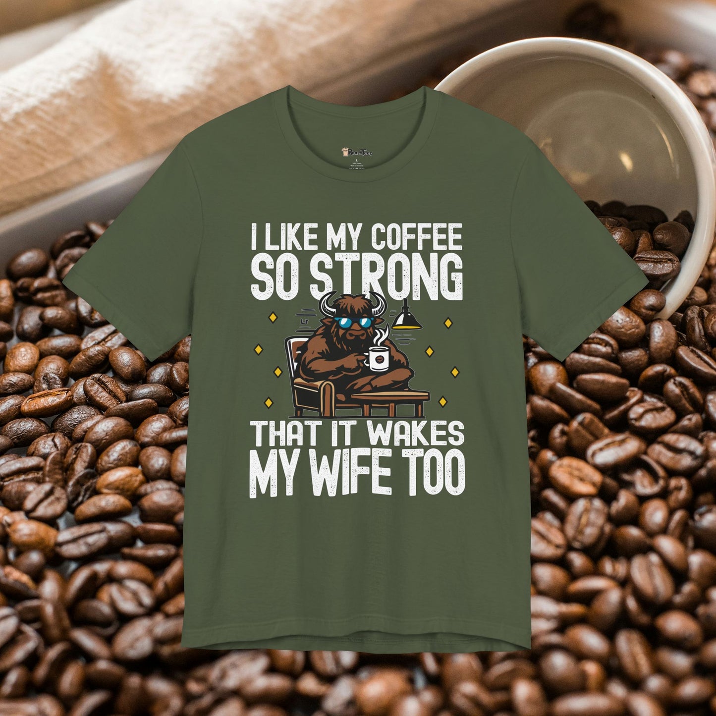 Caffeine That Wakes My Wife T-Shirt