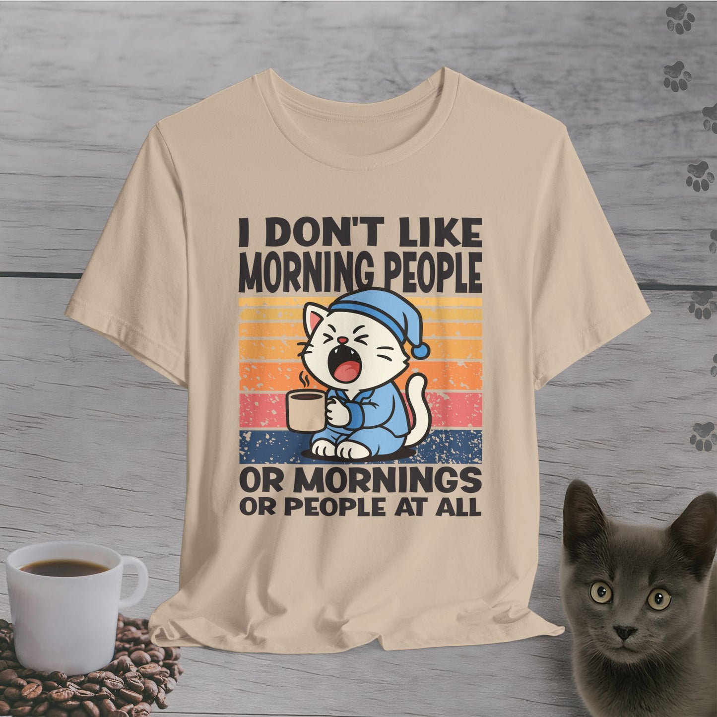Mornings Are Canceled T-Shirt