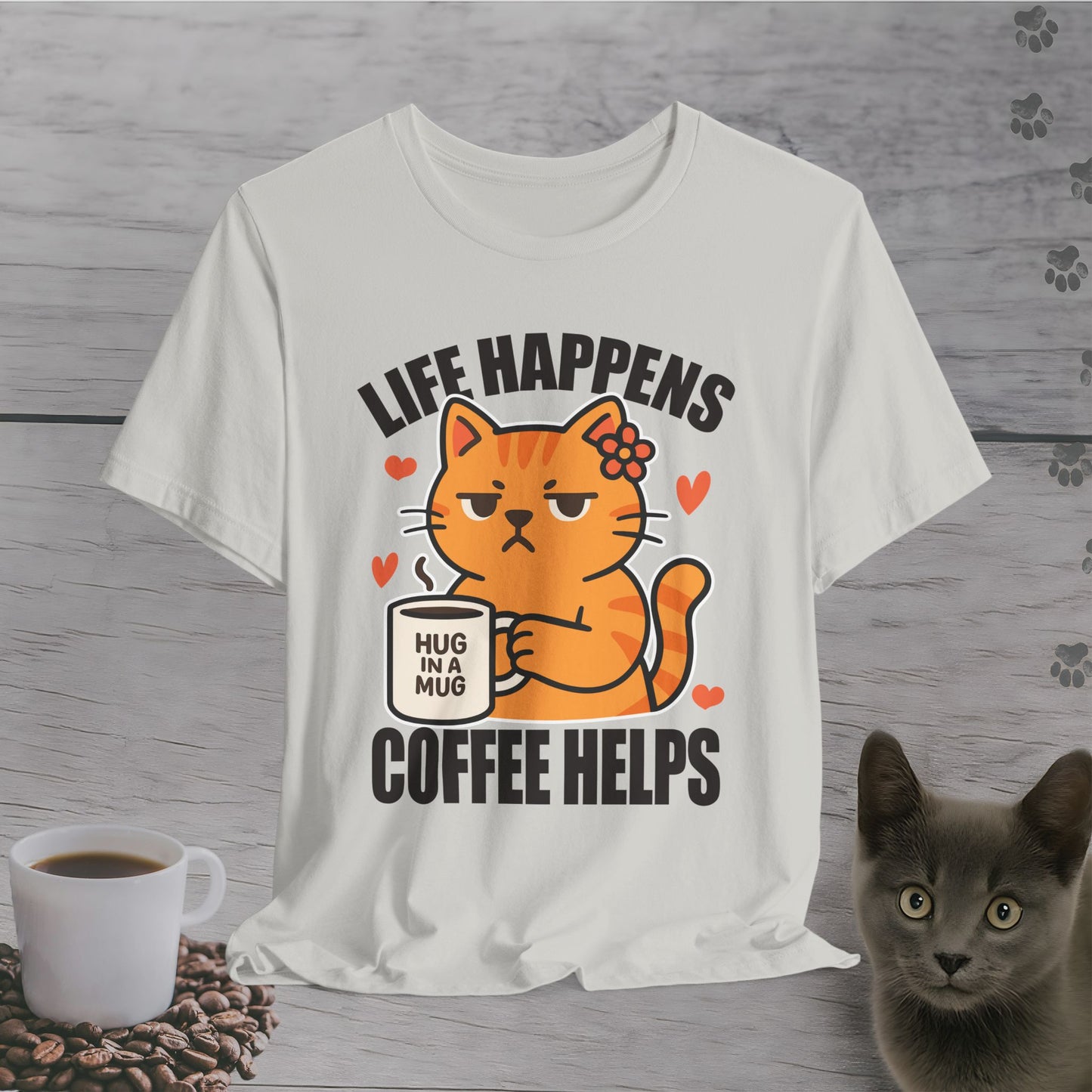 Life Happens Coffee Helps T-Shirt