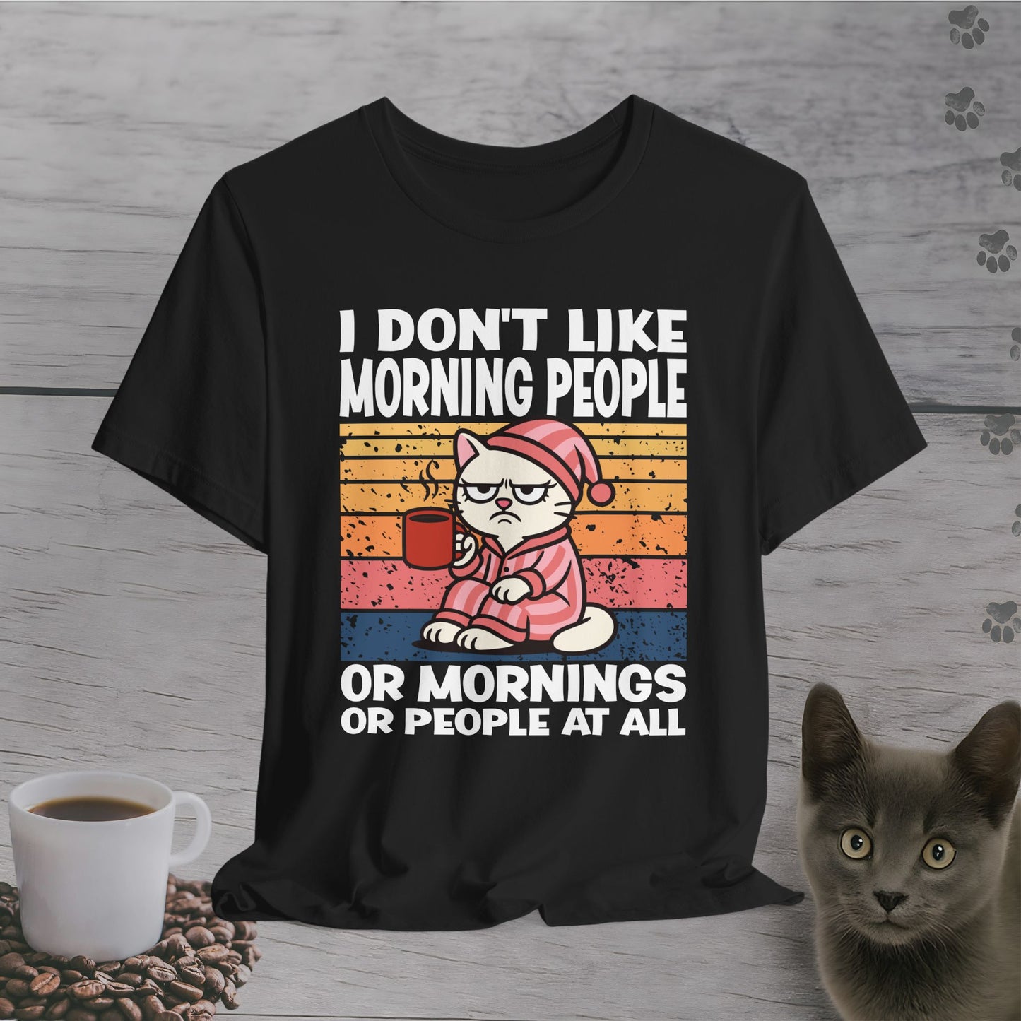 No Mornings No People at All T-Shirt