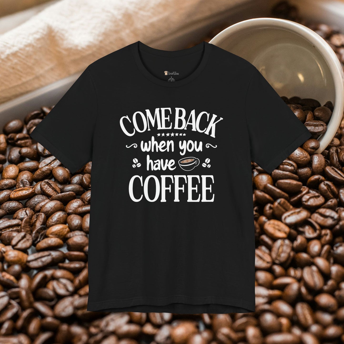 Bring Coffee Or Leave T-Shirt
