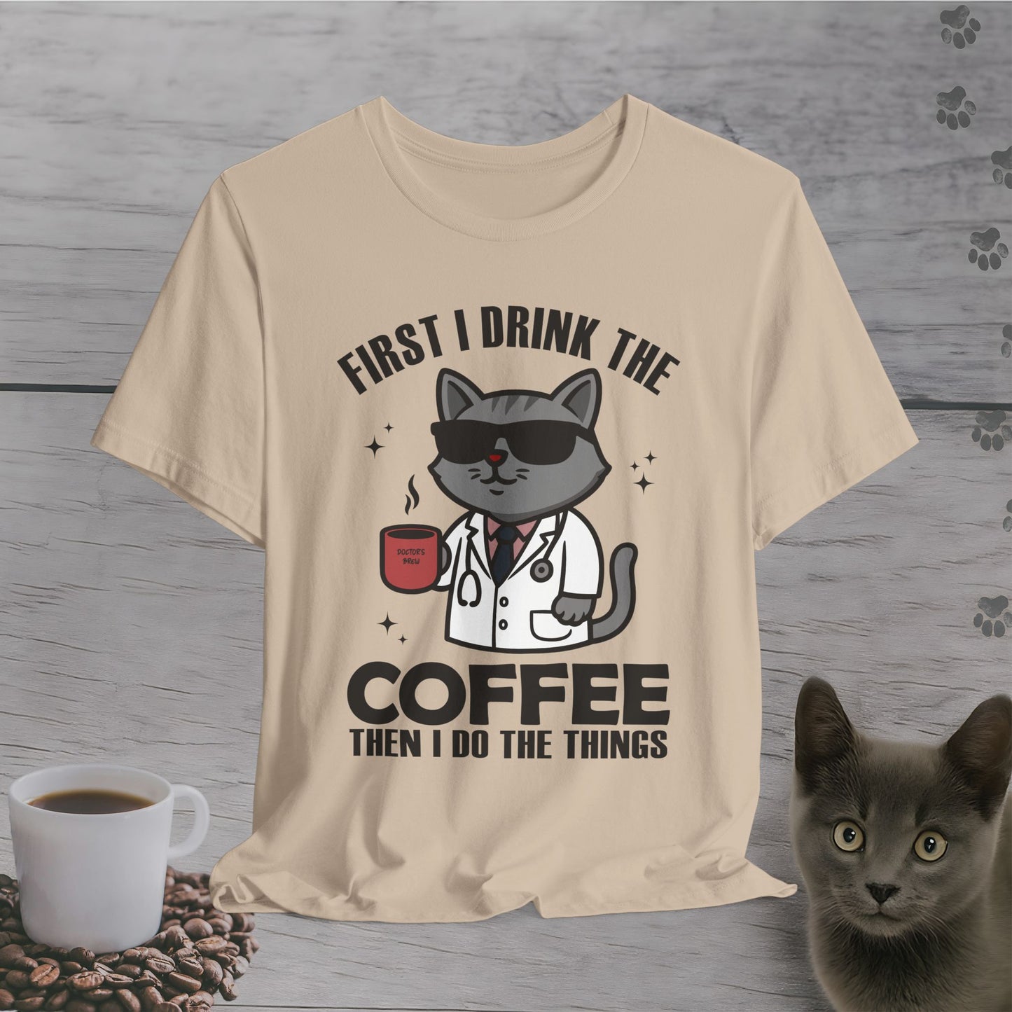 Coffee First Then Things Cat T-Shirt