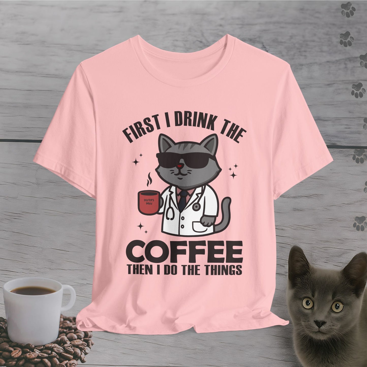 Coffee First Then Things Cat T-Shirt