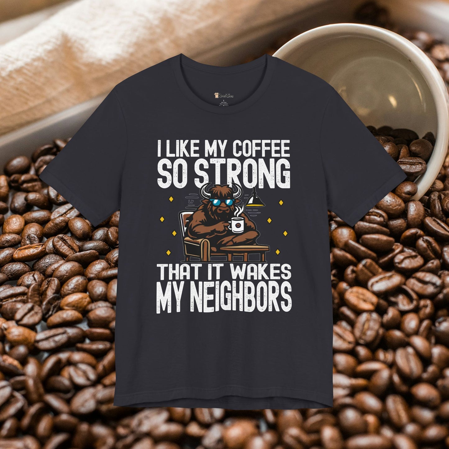 Caffeine That Wakes Neighbors T-Shirt