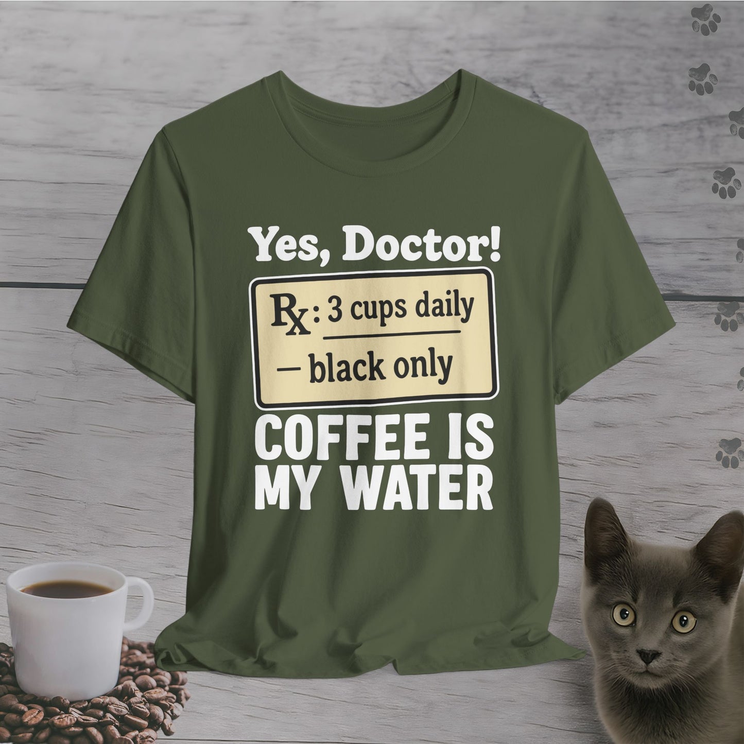 Doctor’s Coffee Order T-Shirt