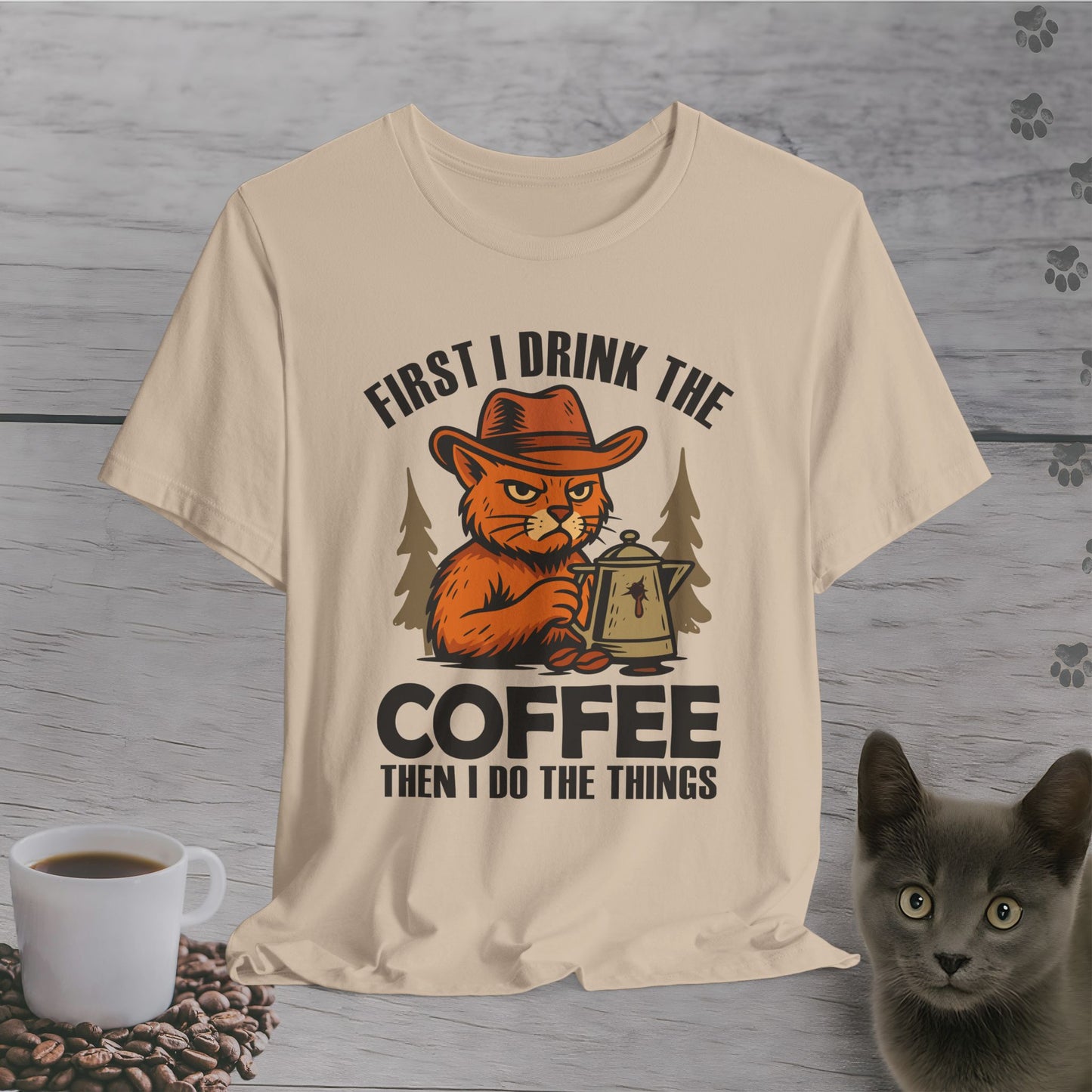 First Coffee Then Cat Things T-Shirt