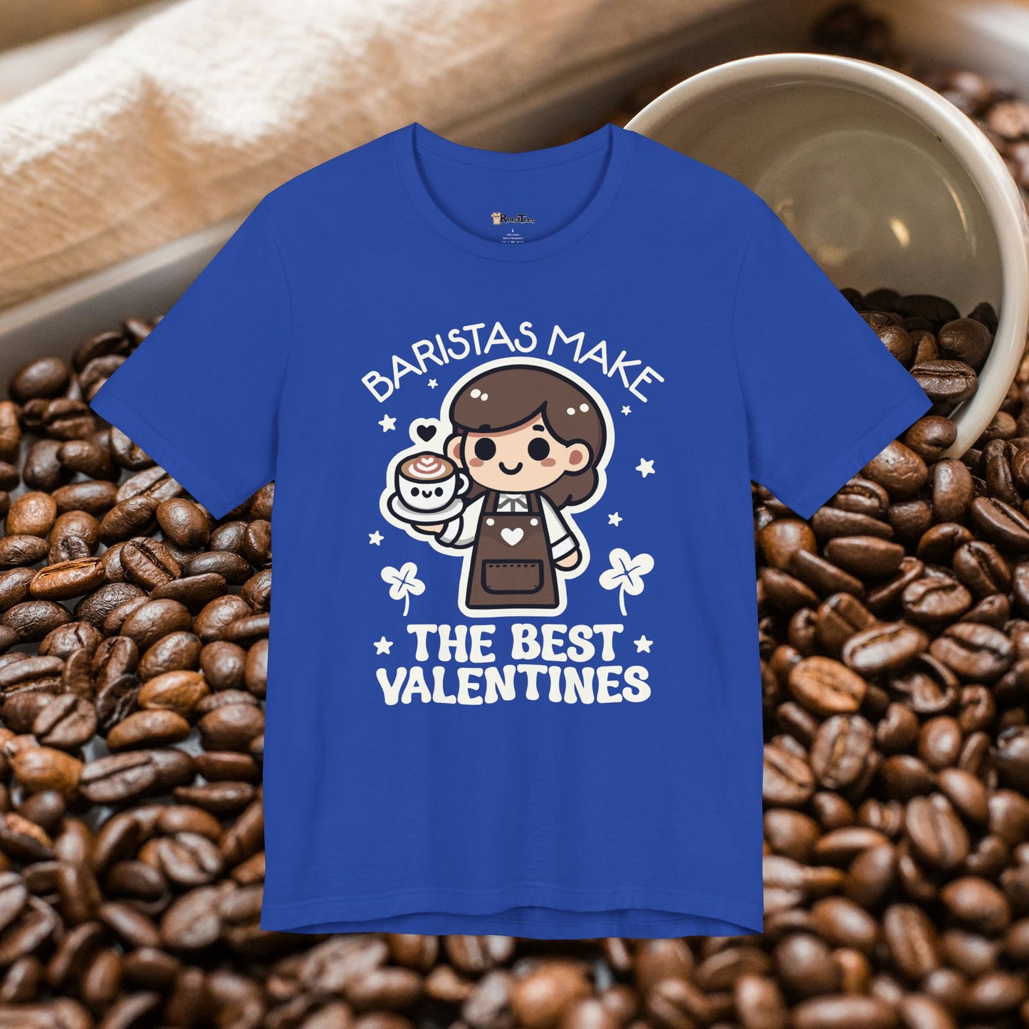 Sweet Baristas Make the Best Valentines T-Shirt