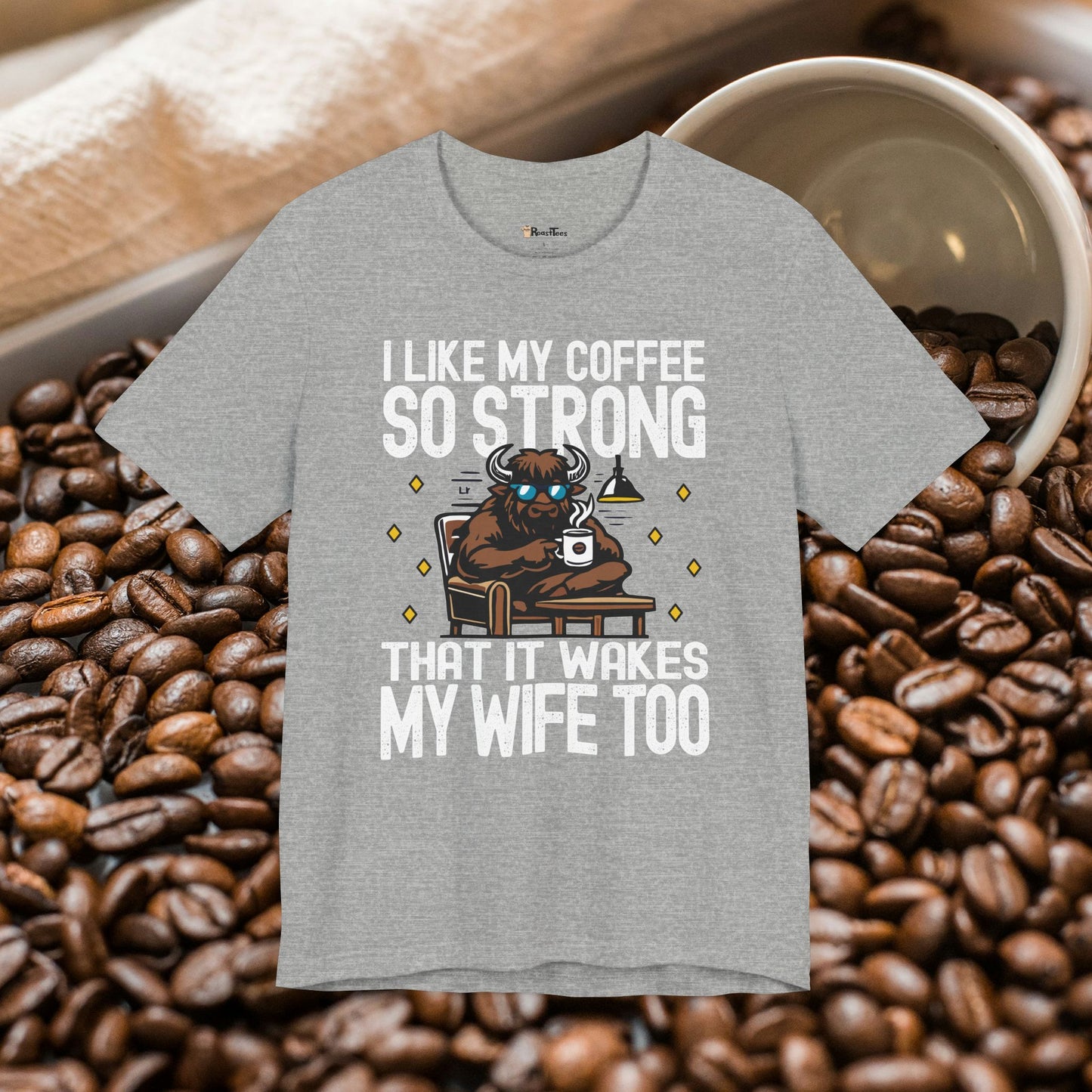 Caffeine That Wakes My Wife T-Shirt