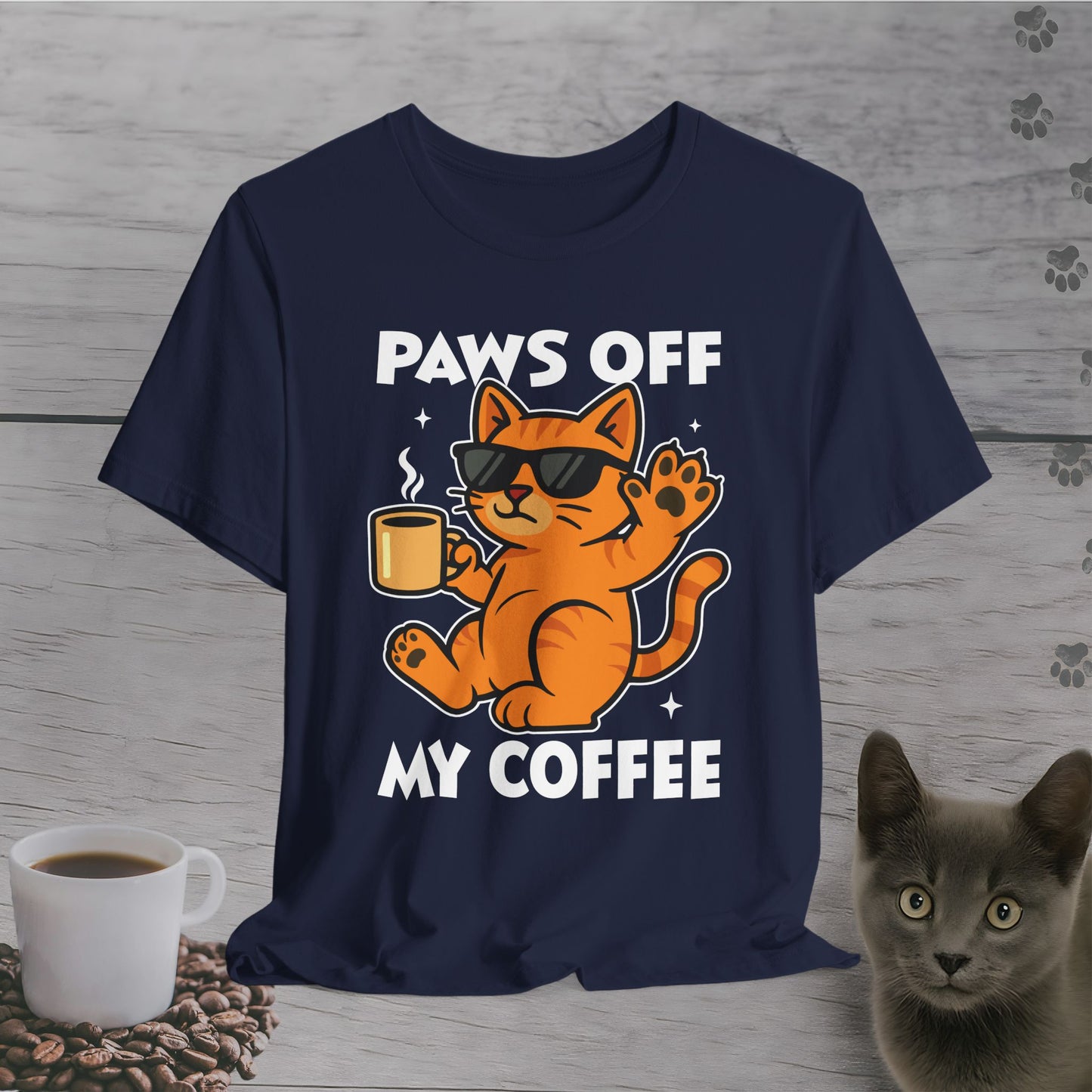 Paws Off My Coffee T-Shirt