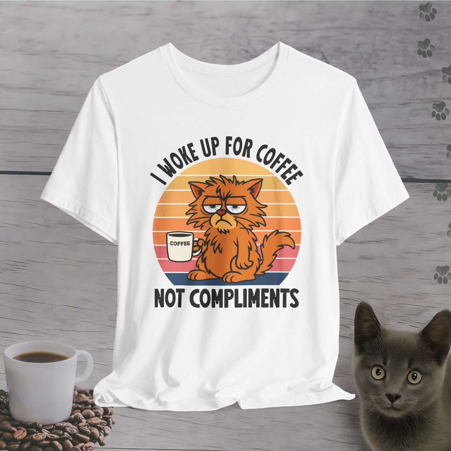 Coffee Not Compliments Cat T-Shirt