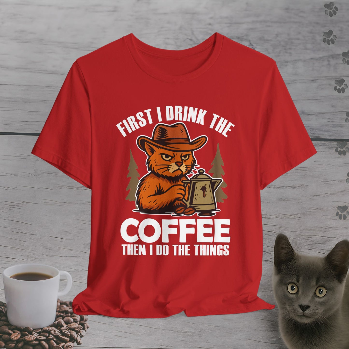 First Coffee Then Cat Things T-Shirt