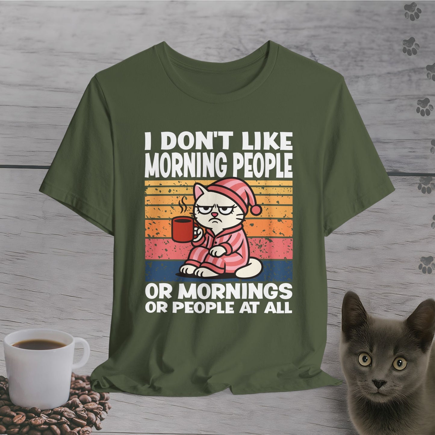No Mornings No People at All T-Shirt