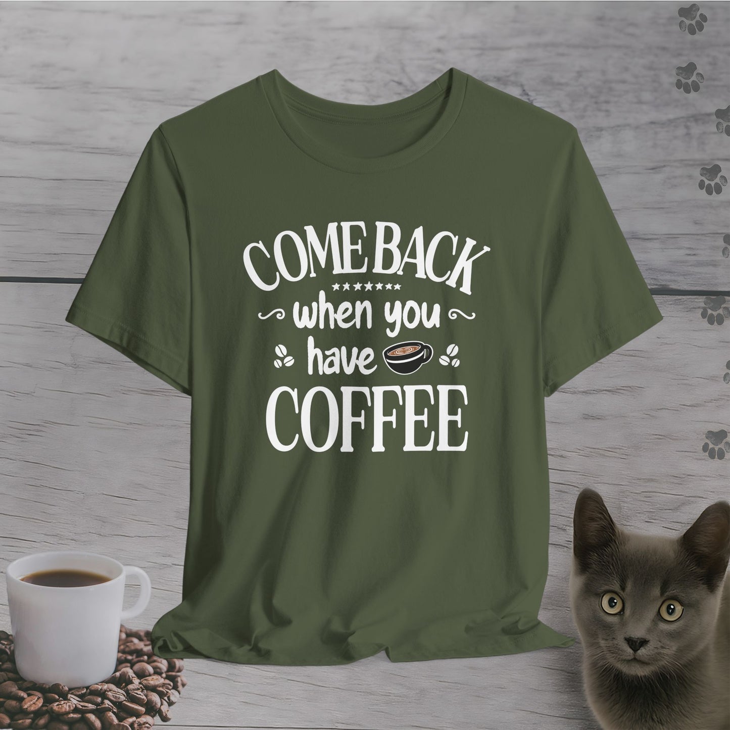 Bring Coffee Or Leave T-Shirt