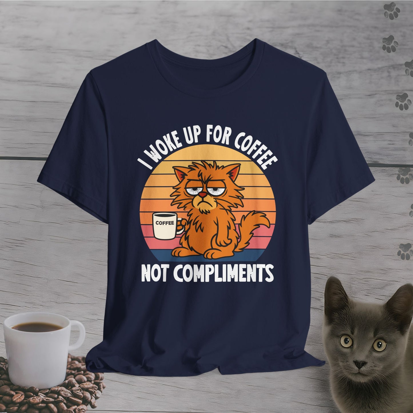 Coffee Not Compliments Cat T-Shirt