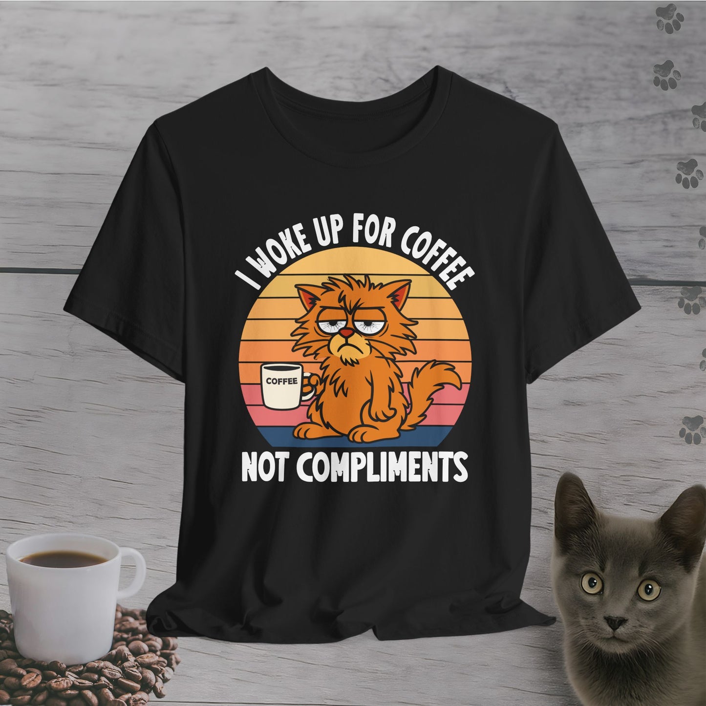 Coffee Not Compliments Cat T-Shirt