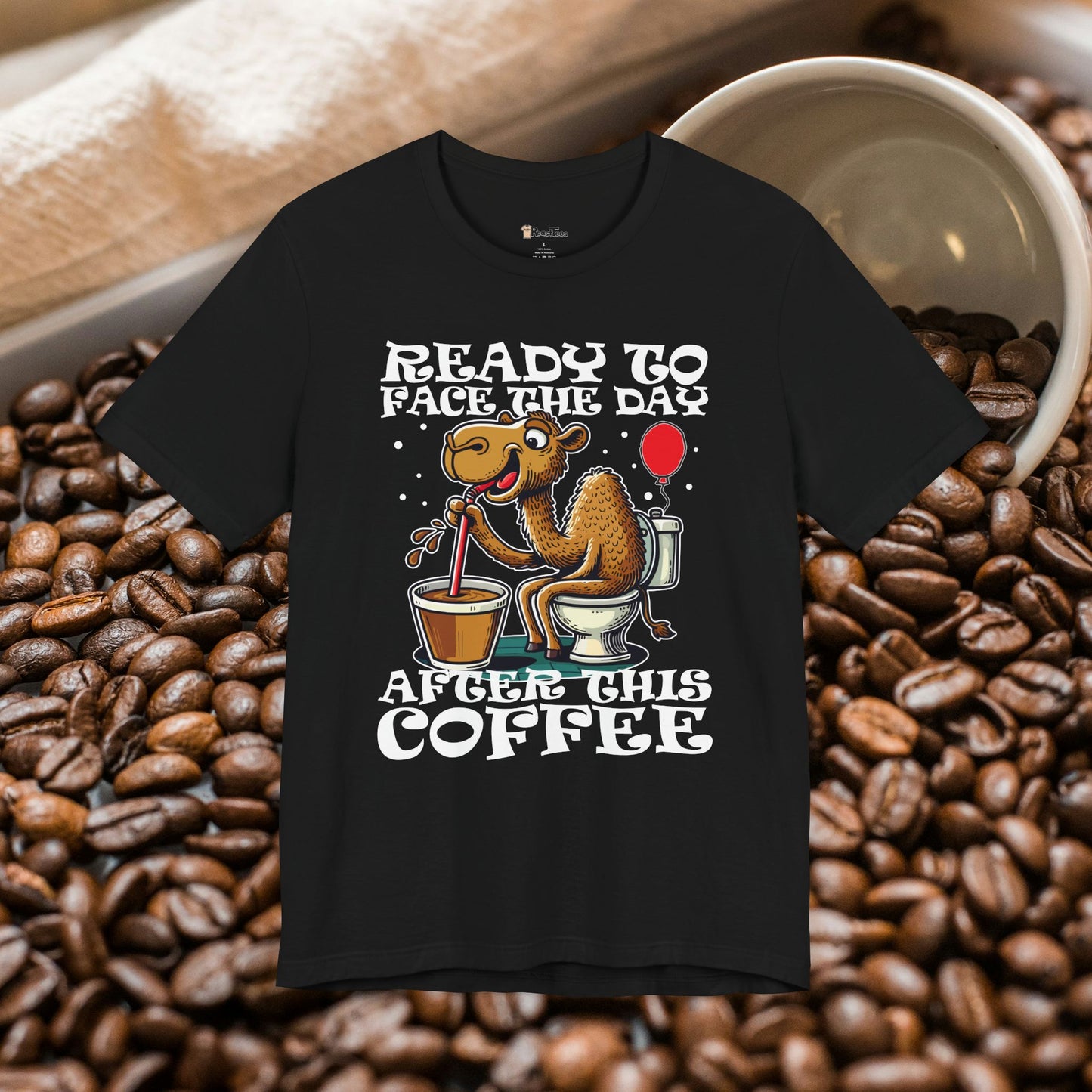 After Coffee I'm Ready T-Shirt