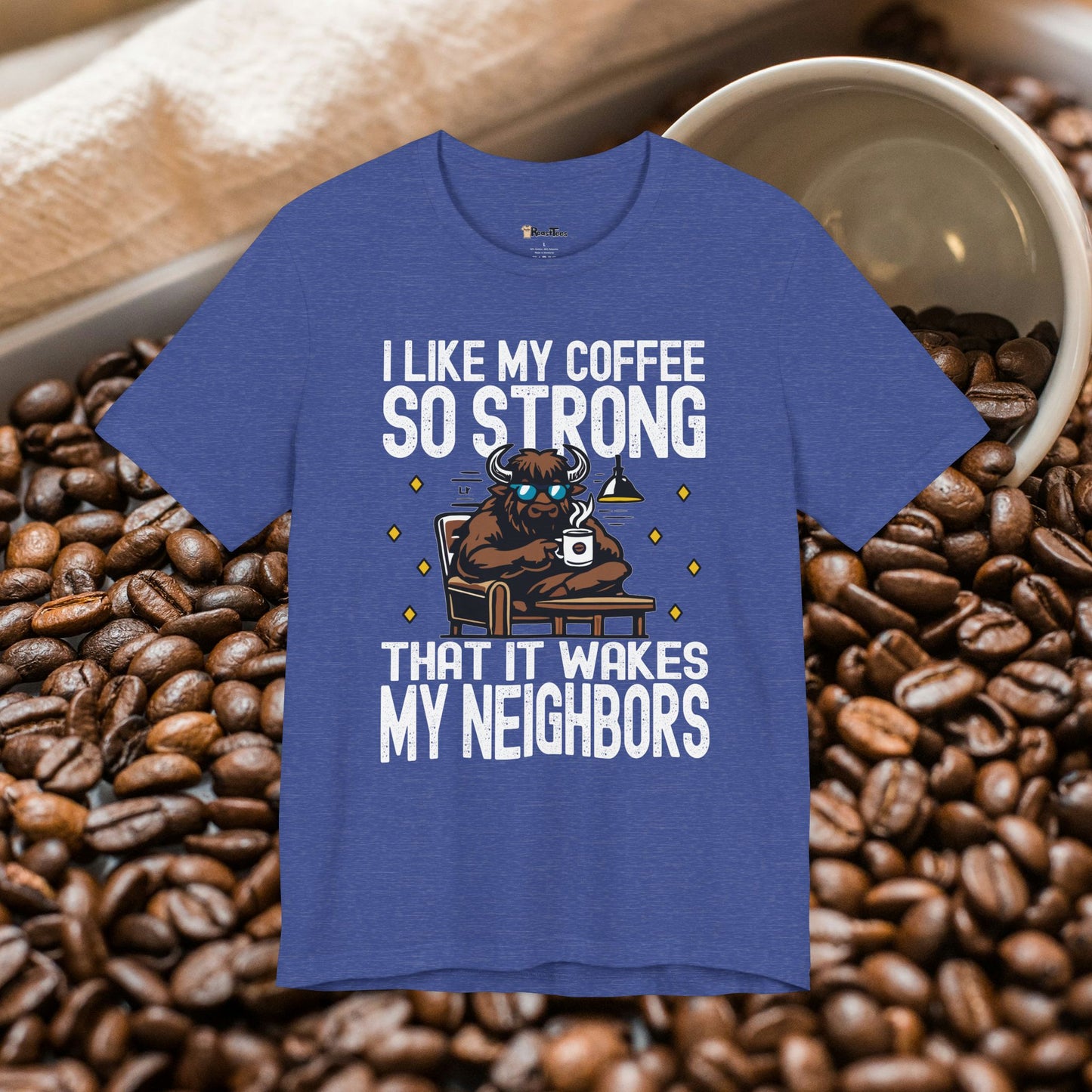 Caffeine That Wakes Neighbors T-Shirt