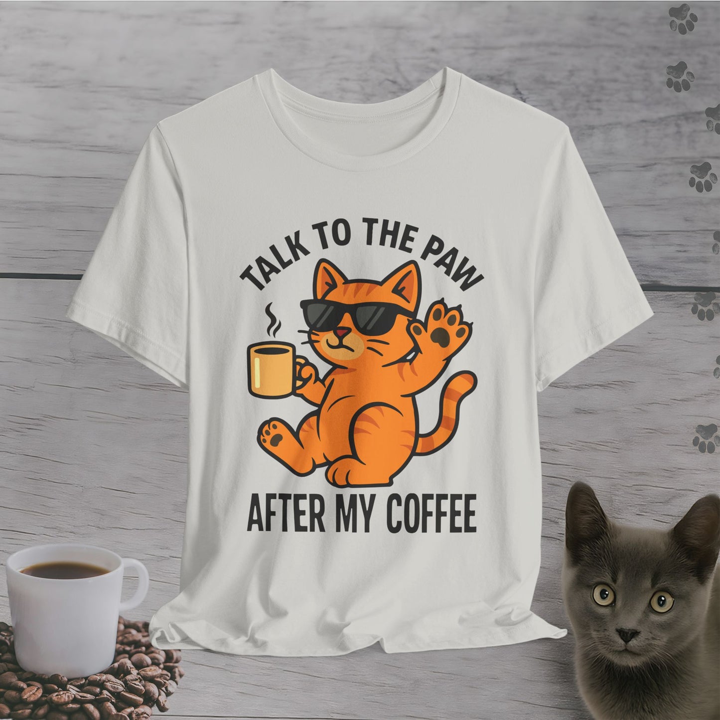 Talk to the Paw Coffee Cat T-Shirt