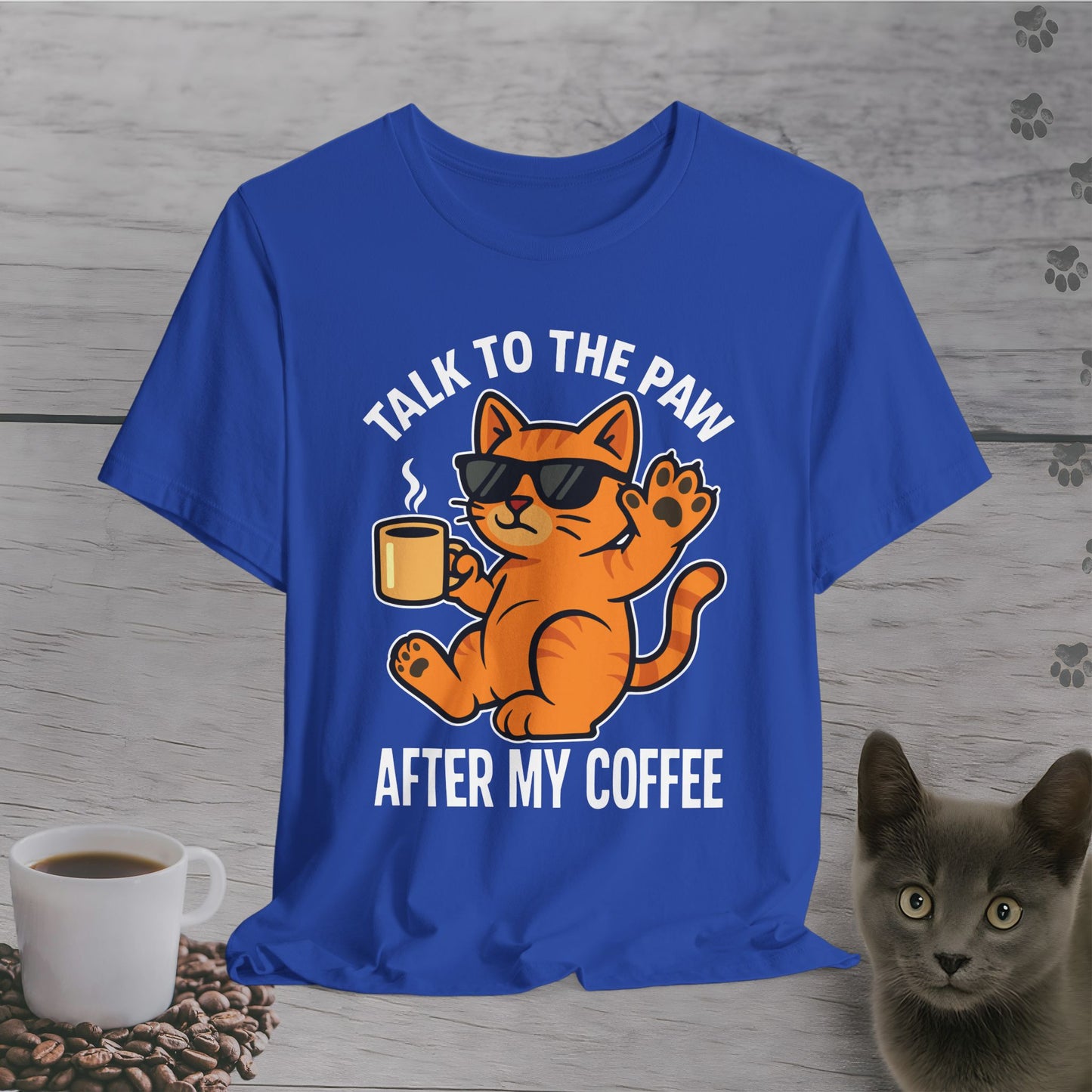 Talk to the Paw Coffee Cat T-Shirt