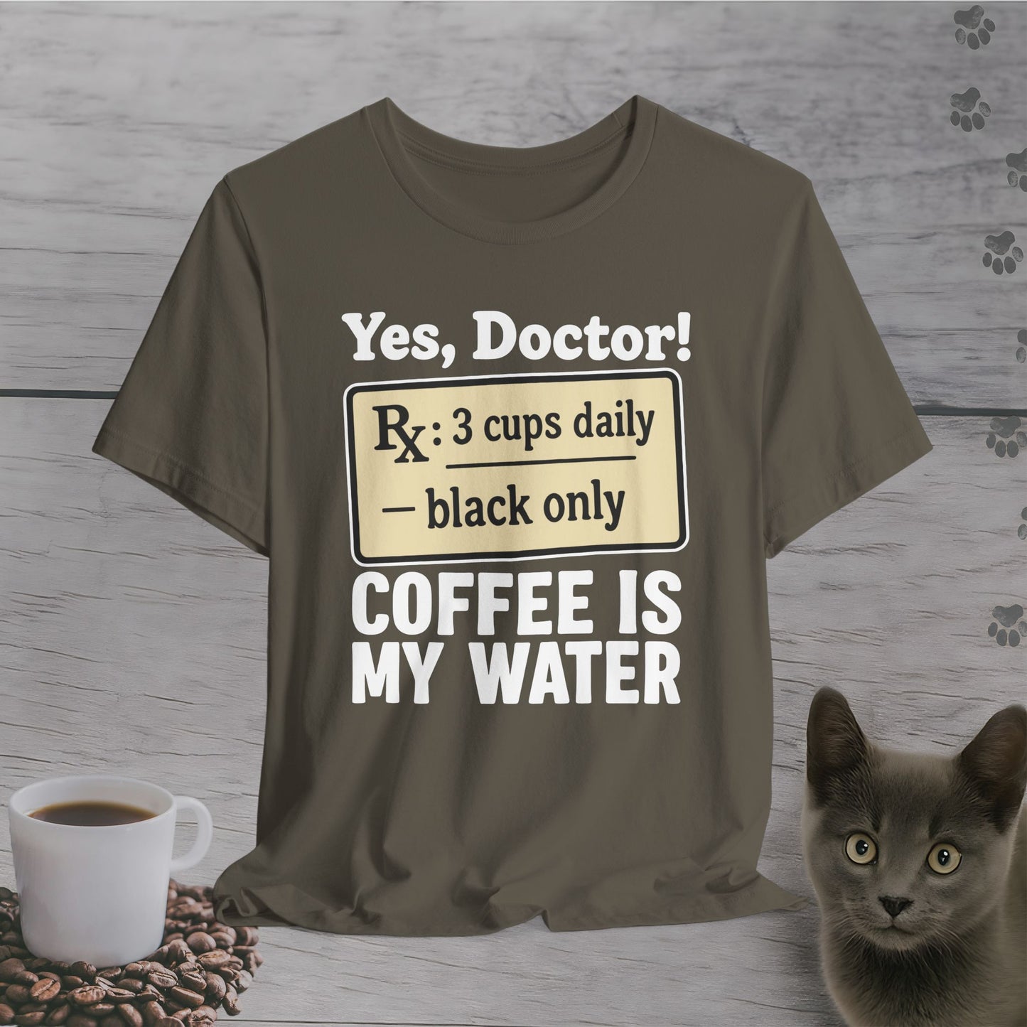 Doctor’s Coffee Order T-Shirt