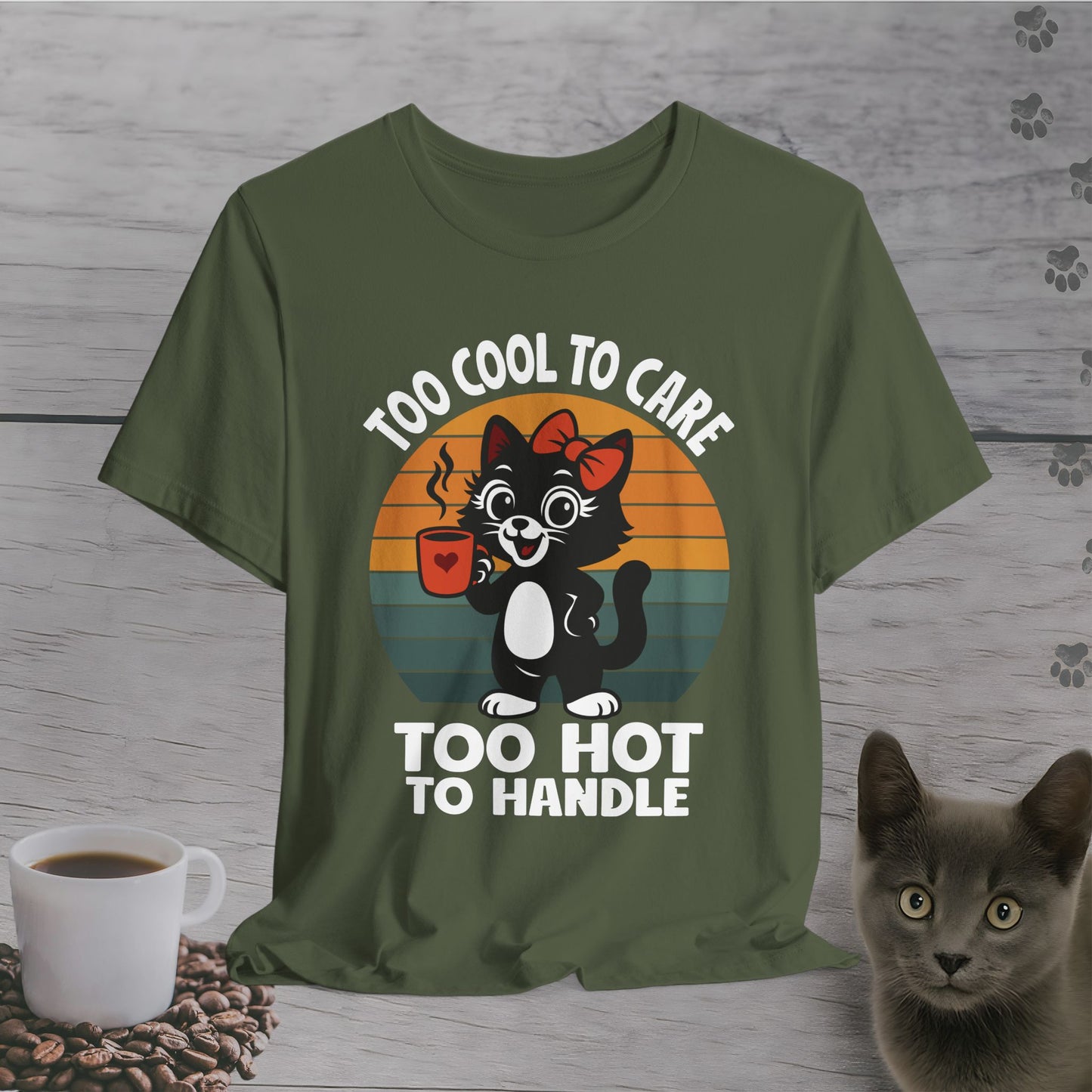 Too Hot to Handle Cat T-Shirt