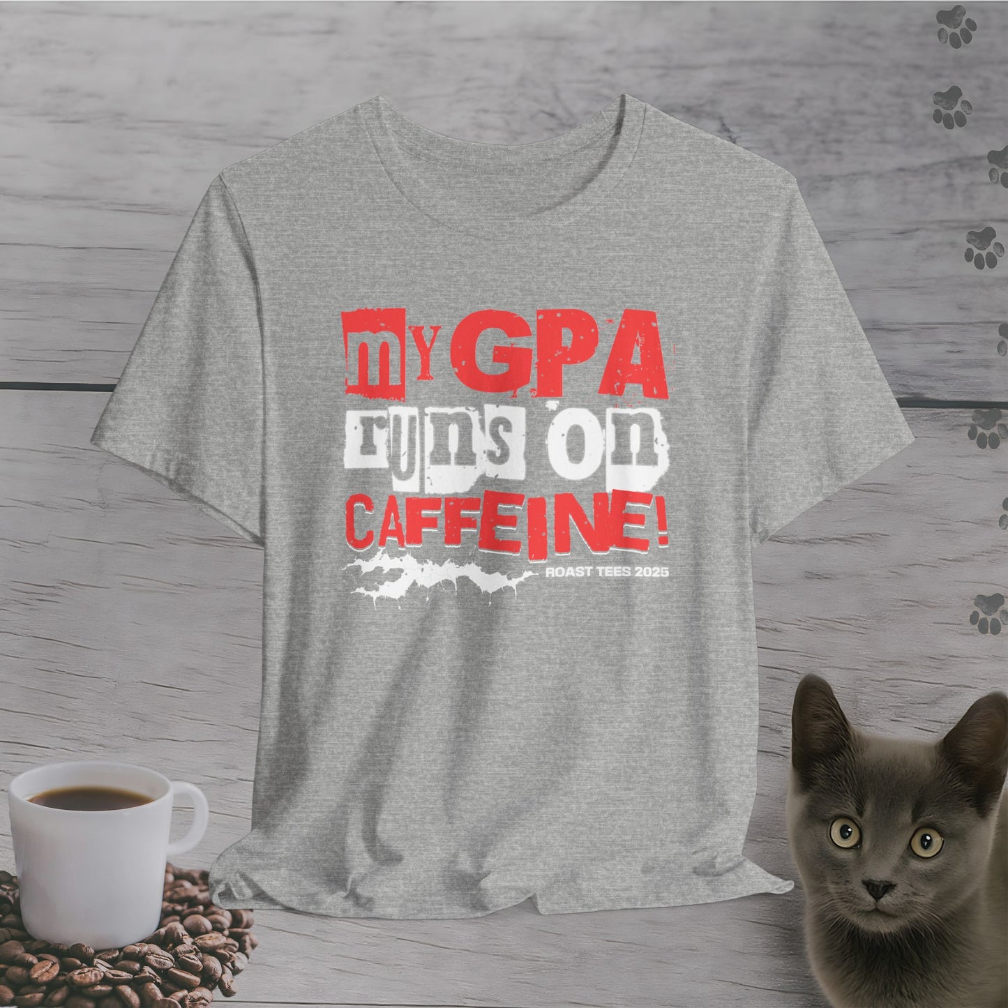 My GPA Runs on Caffeine T-Shirt