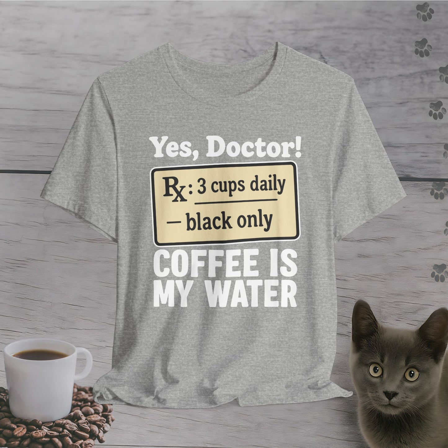 Doctor’s Coffee Order T-Shirt