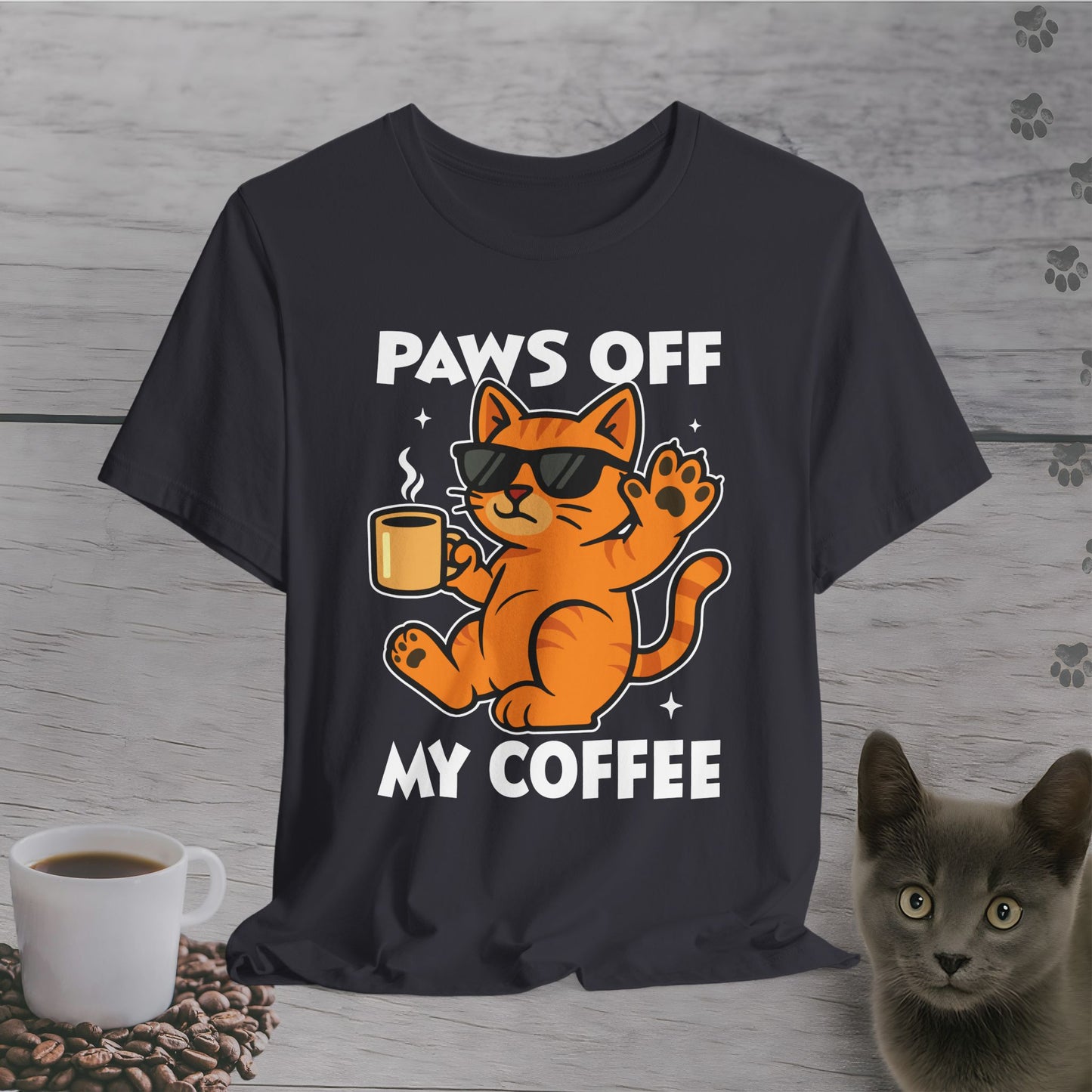 Paws Off My Coffee T-Shirt