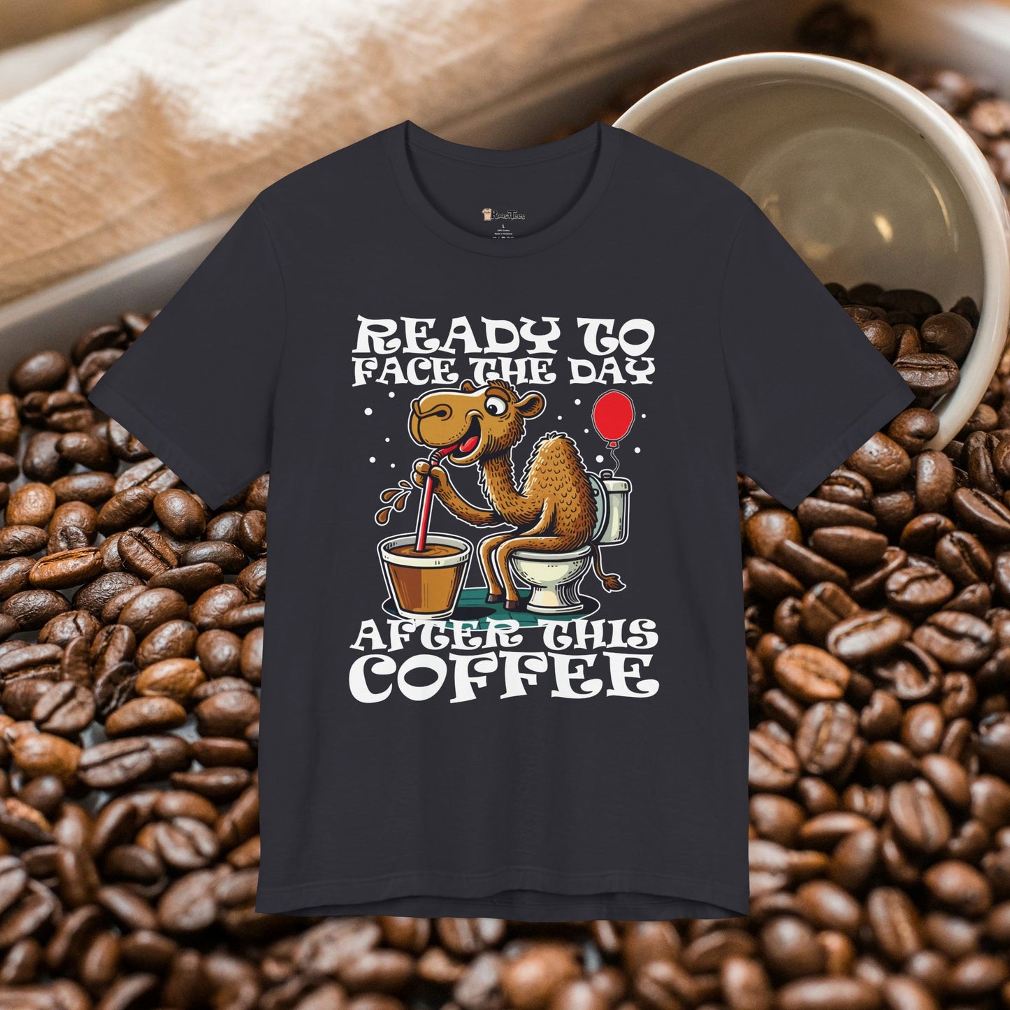After Coffee I'm Ready T-Shirt