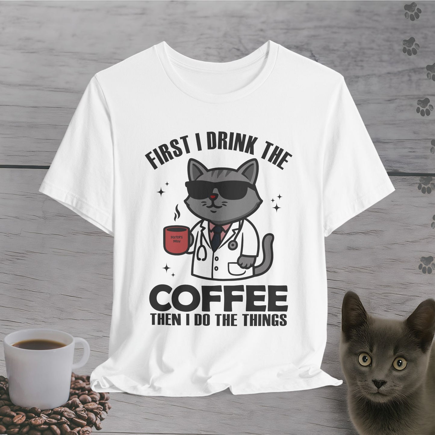 Coffee First Then Things Cat T-Shirt