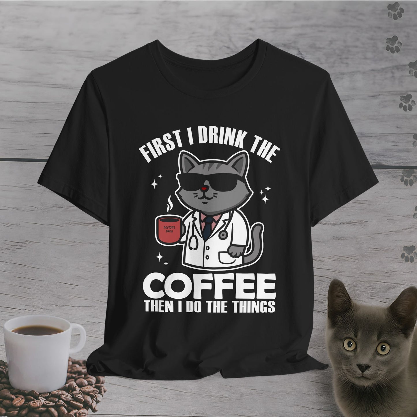 Coffee First Then Things Cat T-Shirt