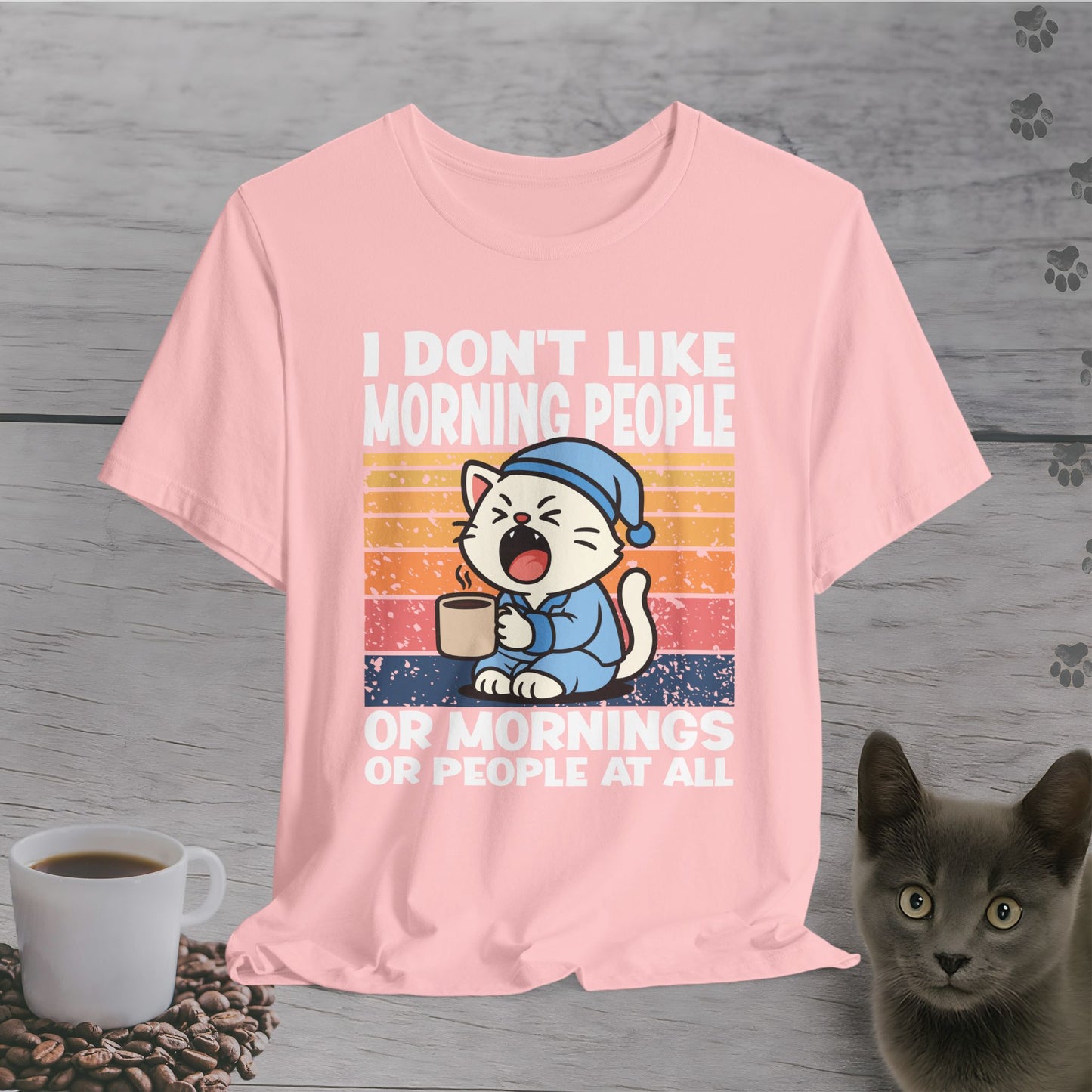 Mornings Are Canceled T-Shirt