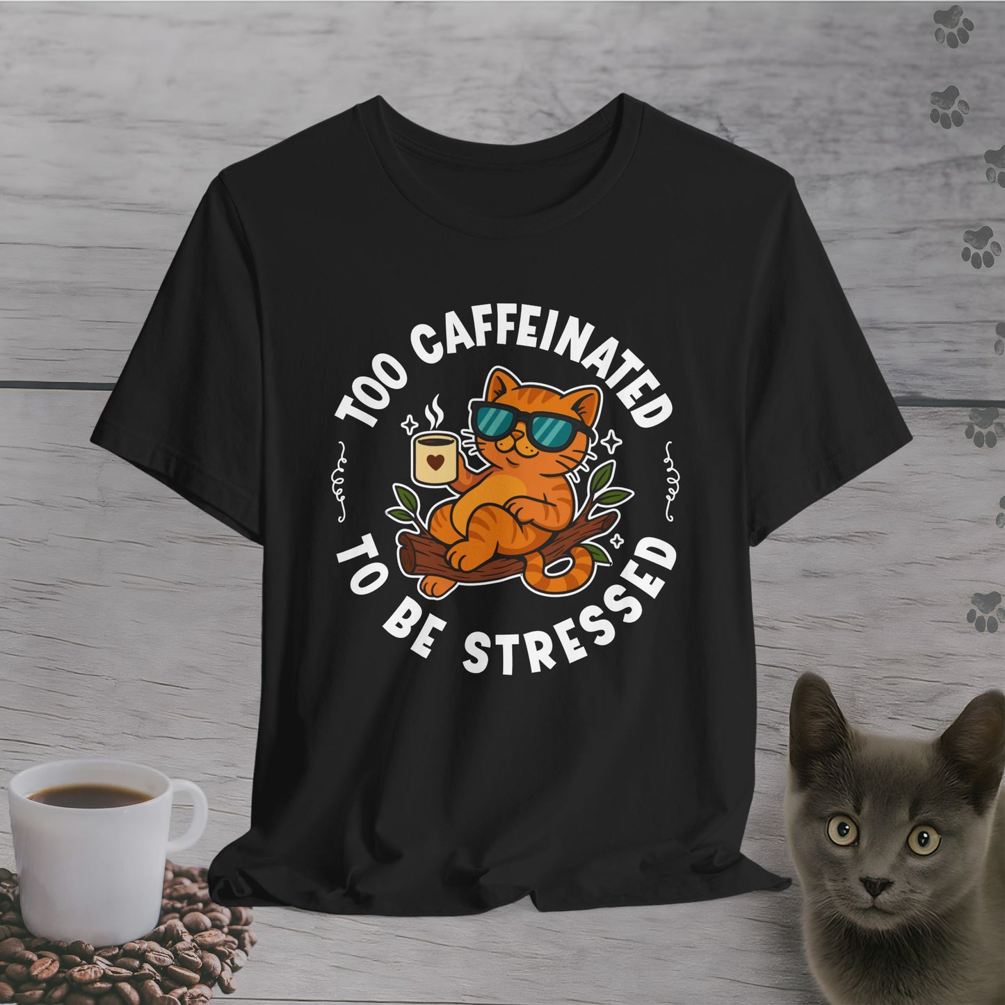 Too Caffeinated Cat T-Shirt