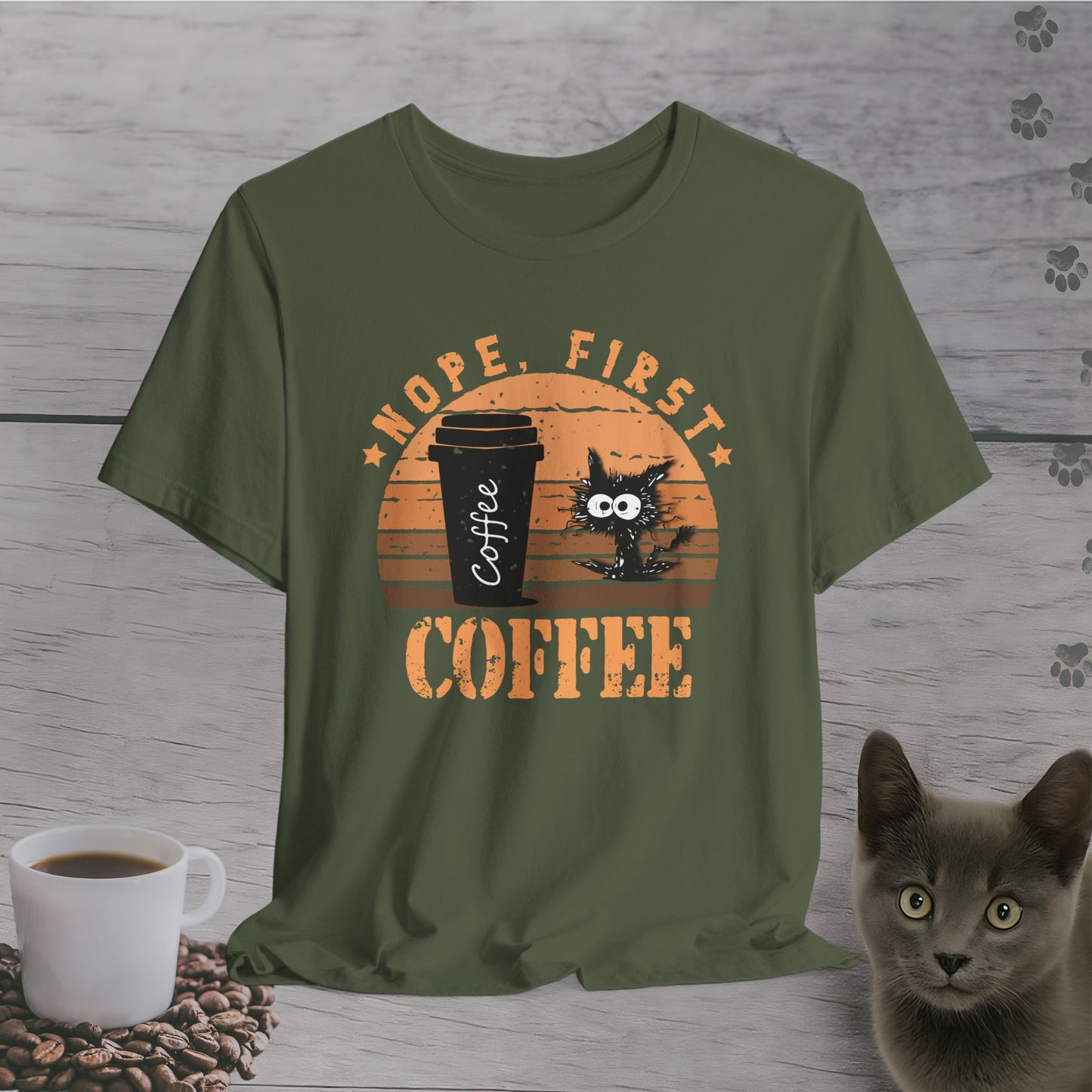 Nope, First Coffee T-Shirt
