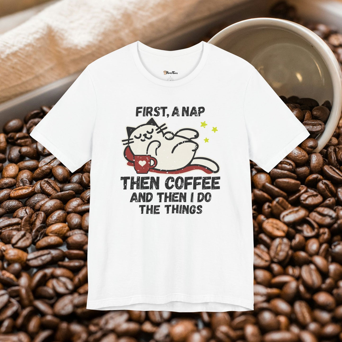 First Nap Then Coffee T-Shirt