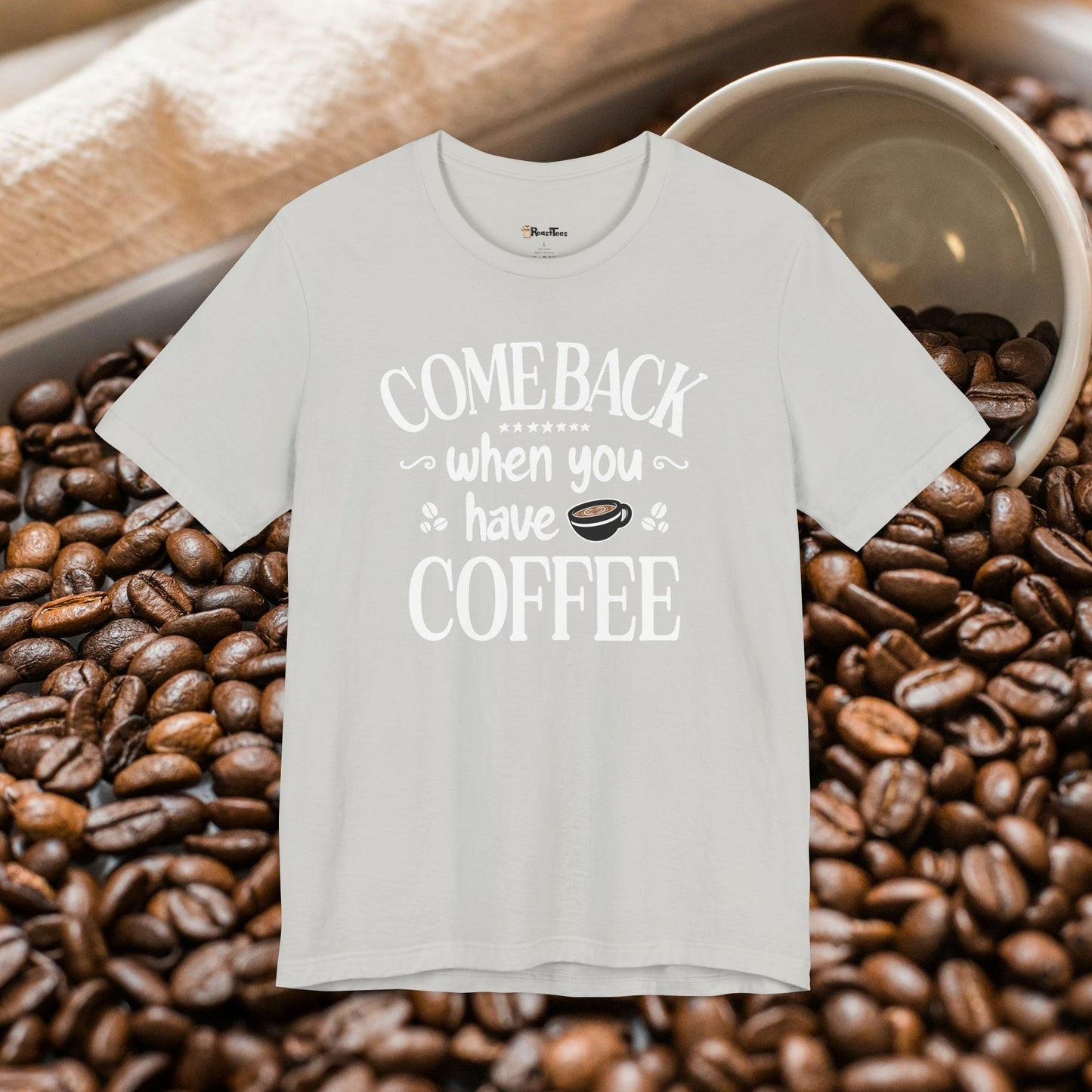 Bring Coffee Or Leave T-Shirt