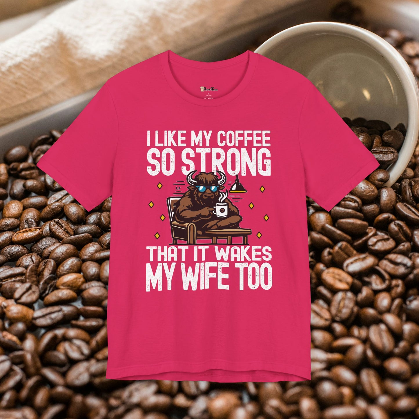 Caffeine That Wakes My Wife T-Shirt