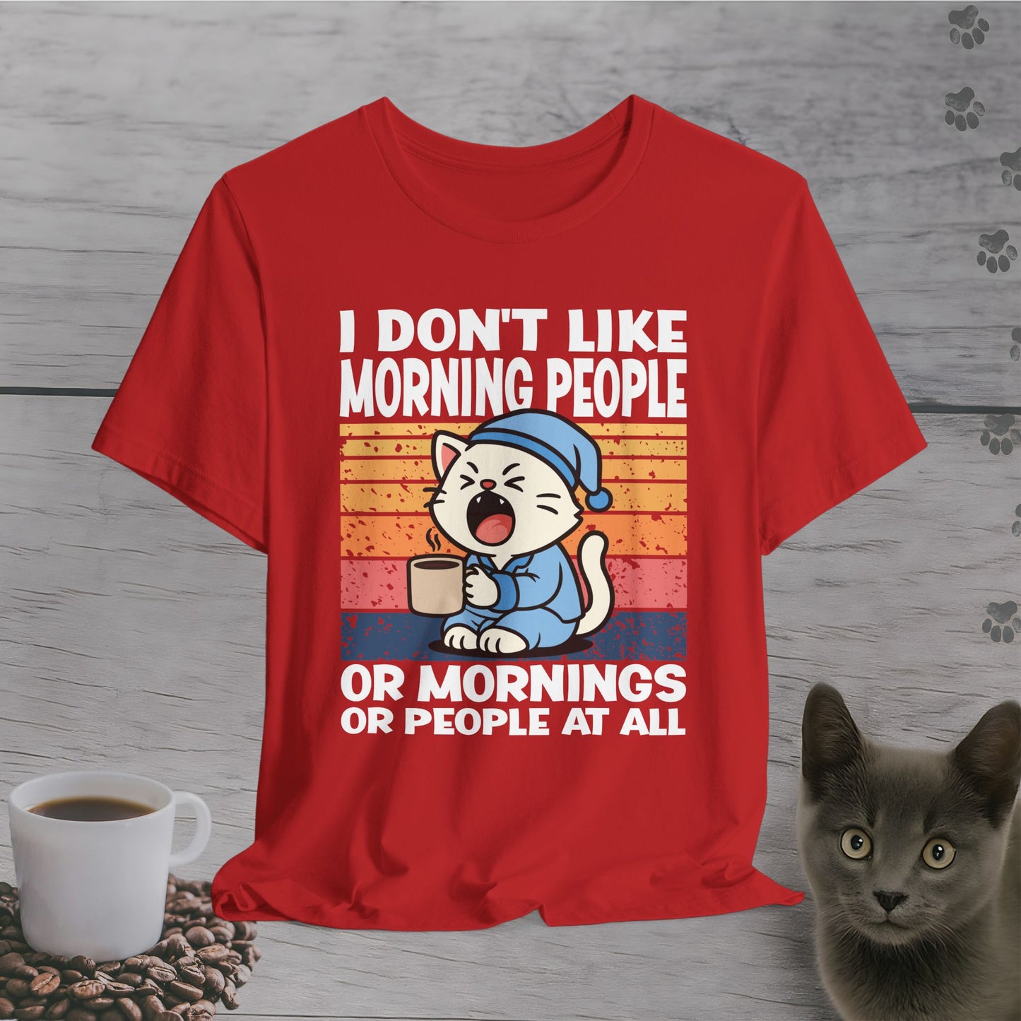 Mornings Are Canceled T-Shirt