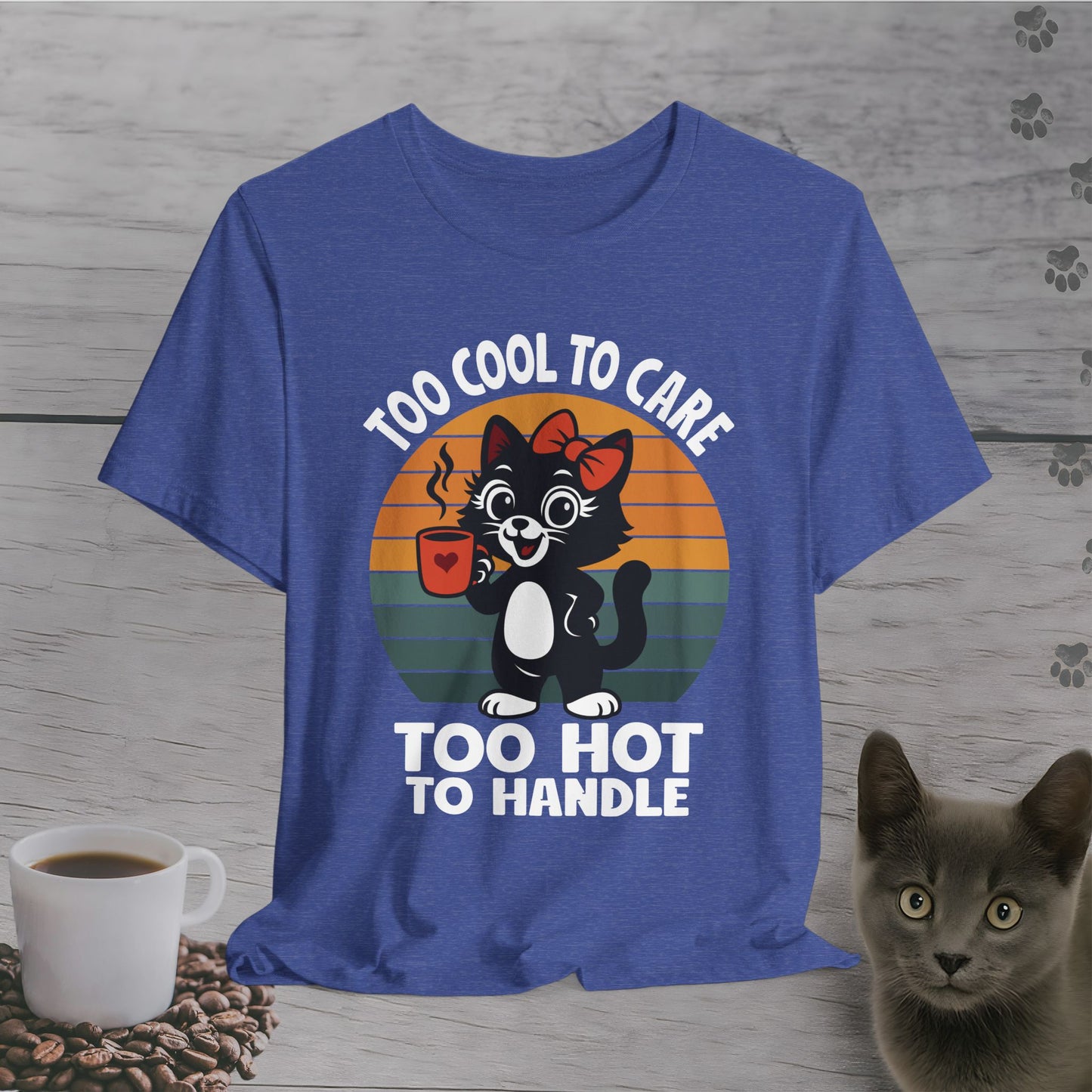 Too Hot to Handle Cat T-Shirt