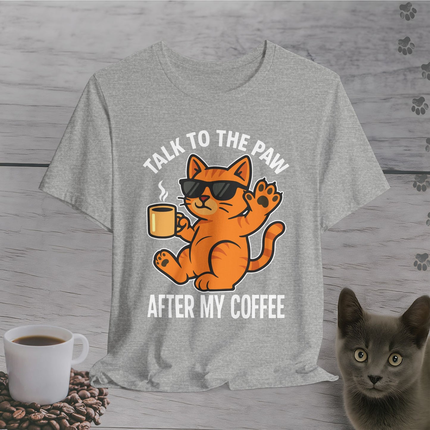 Talk to the Paw Coffee Cat T-Shirt