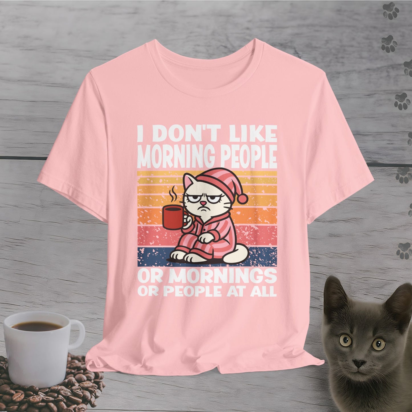 No Mornings No People at All T-Shirt