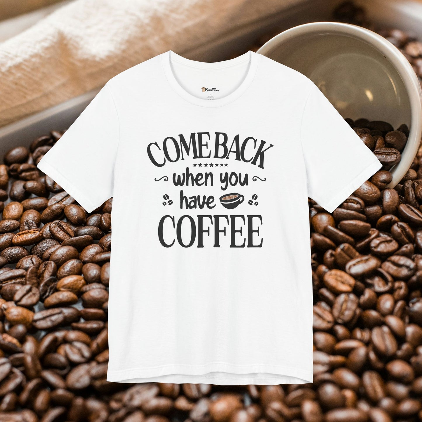 Bring Coffee Or Leave T-Shirt