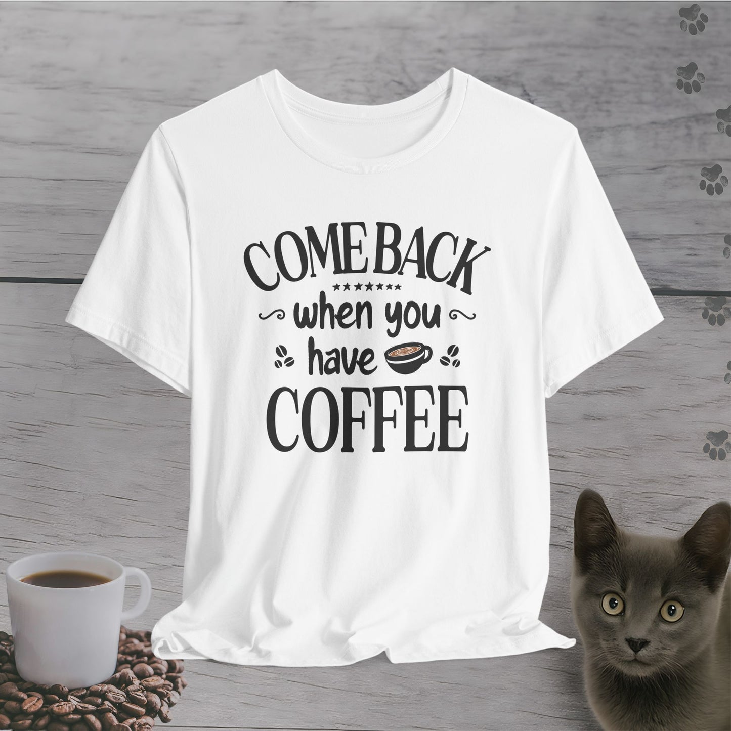 Bring Coffee Or Leave T-Shirt
