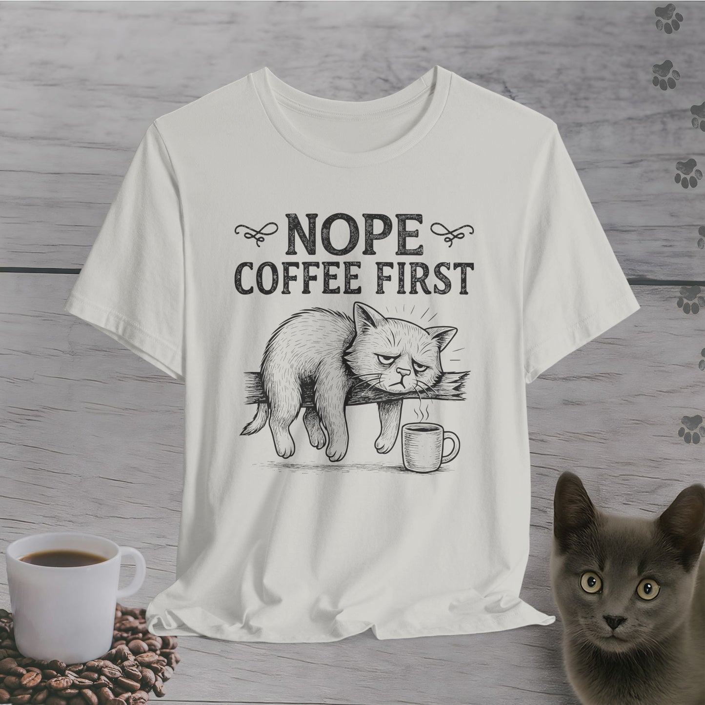 Nope Coffee First Cat T-Shirt