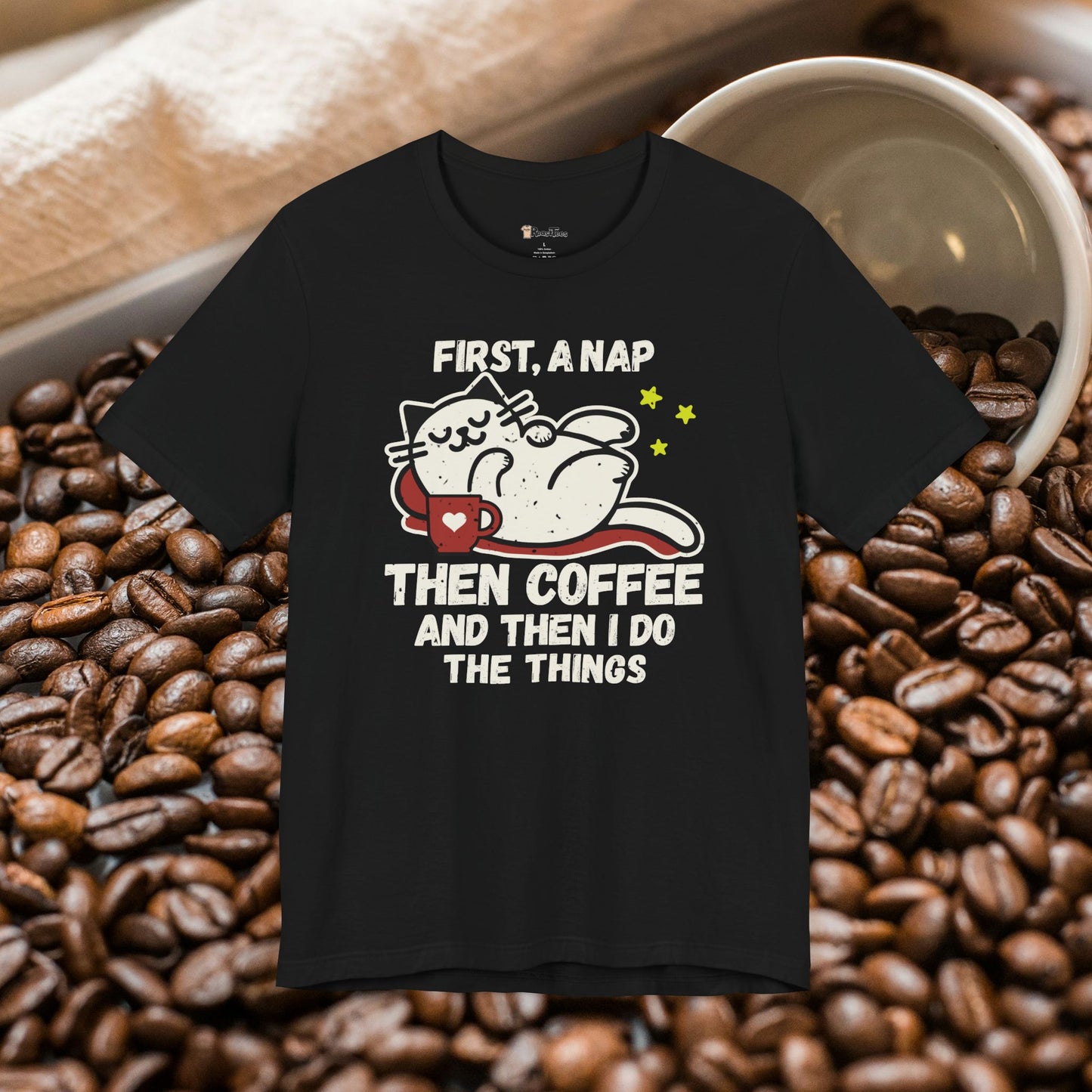 First Nap Then Coffee T-Shirt