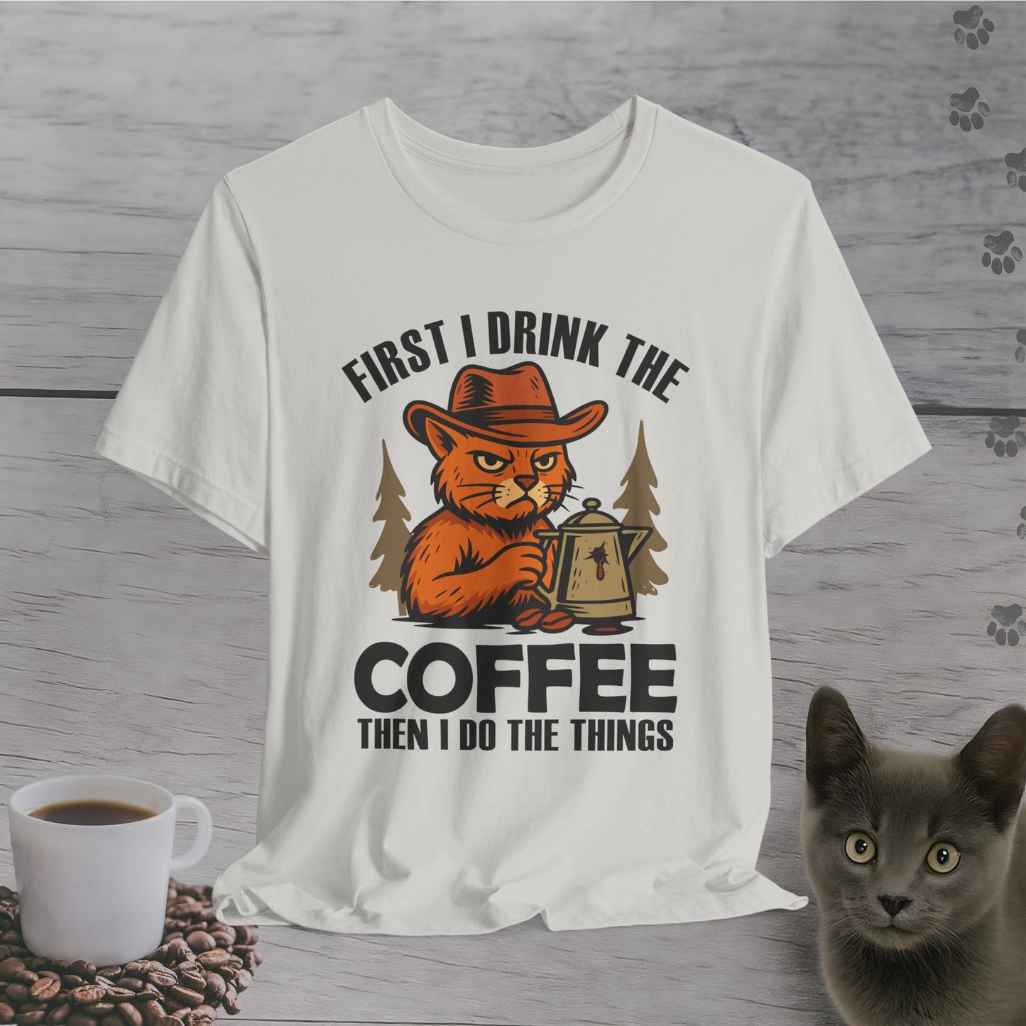 First Coffee Then Cat Things T-Shirt