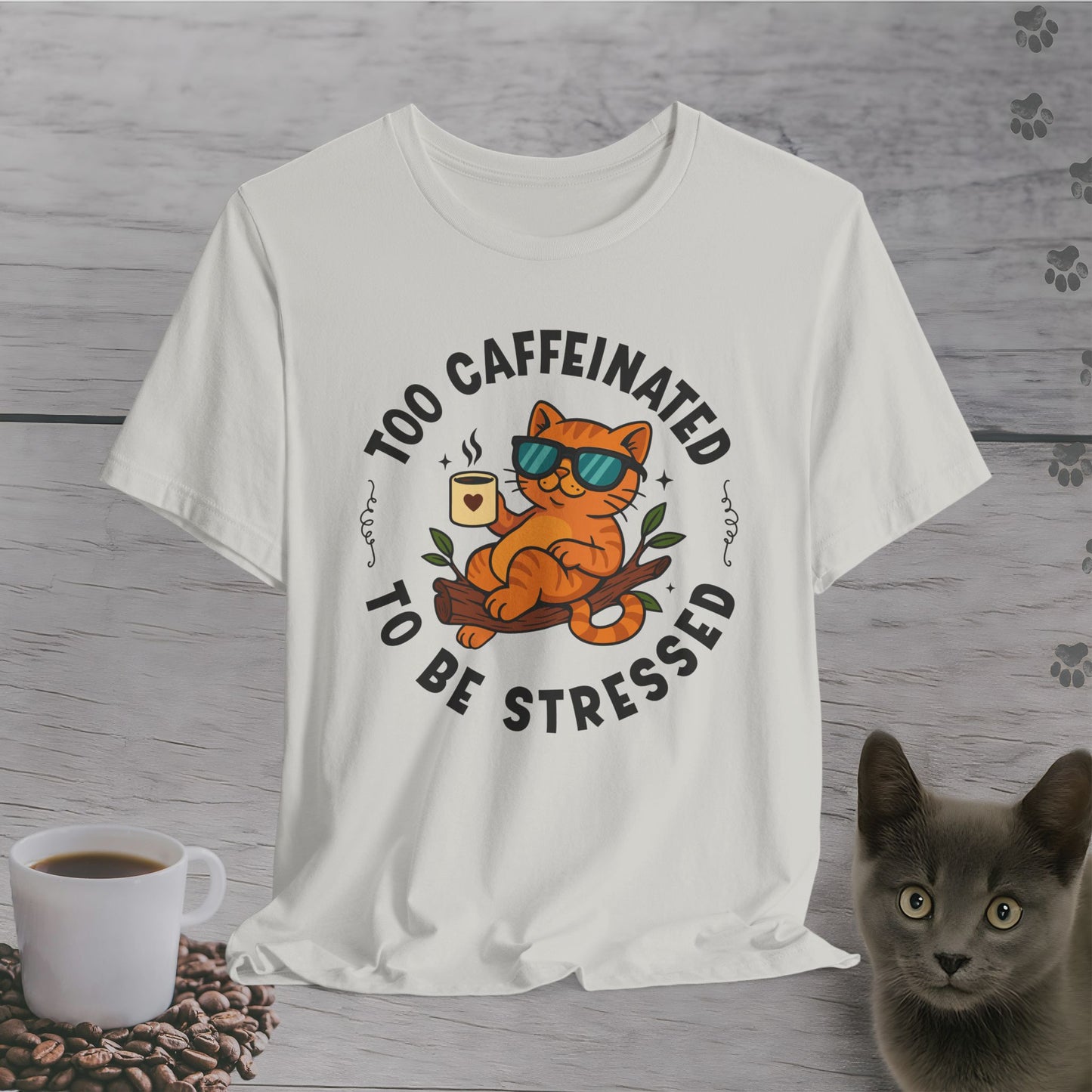 Too Caffeinated Cat T-Shirt