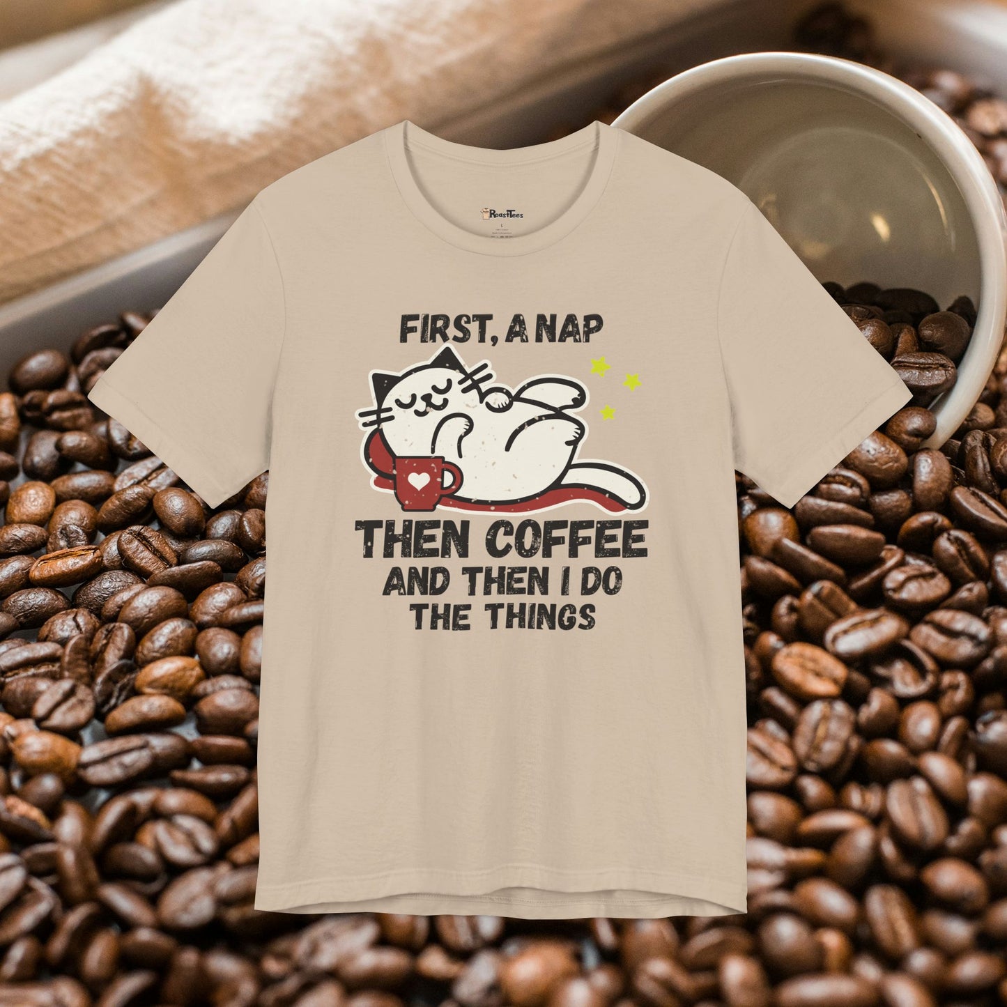 First Nap Then Coffee T-Shirt