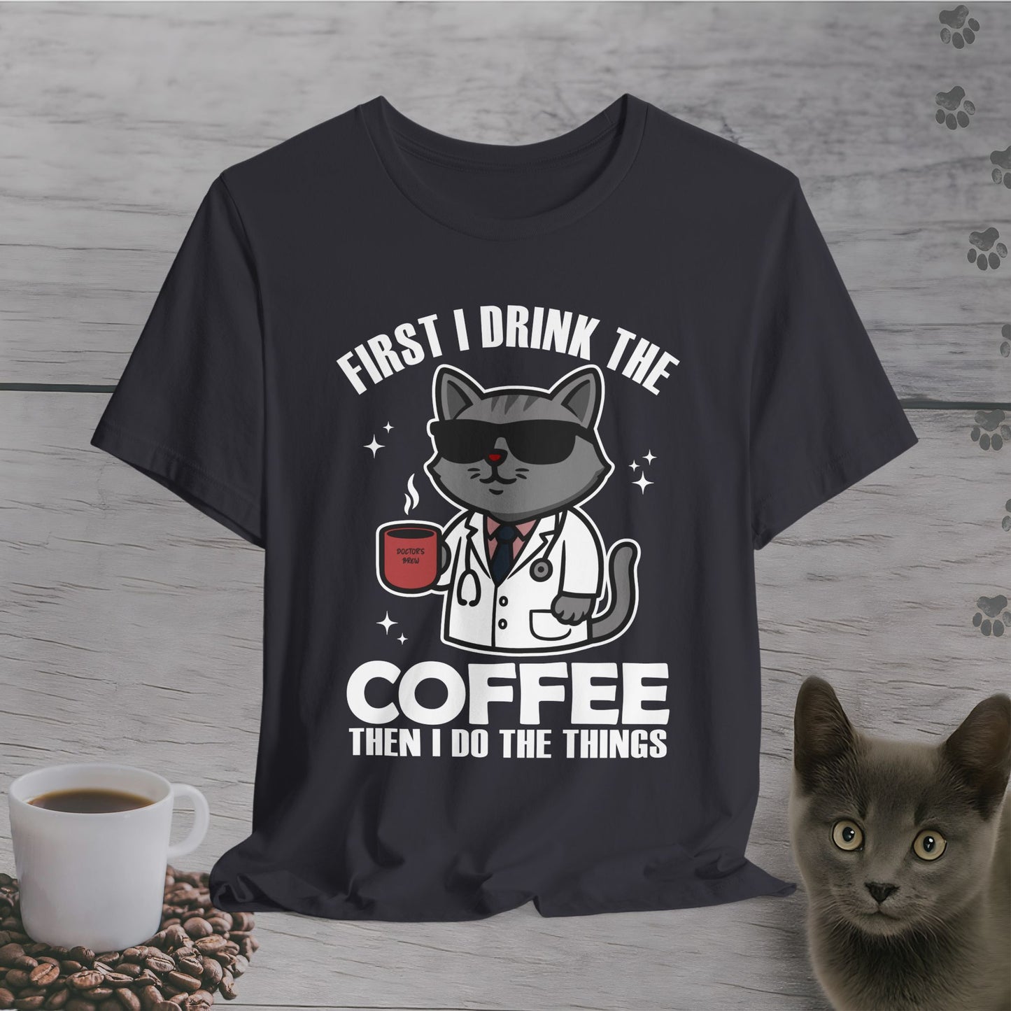 Coffee First Then Things Cat T-Shirt
